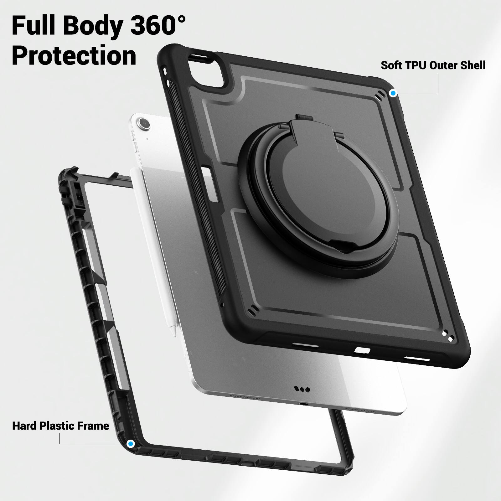 Full Body 360° Protection  
Soft TPU Outer Shell  
Hard Plastic Frame