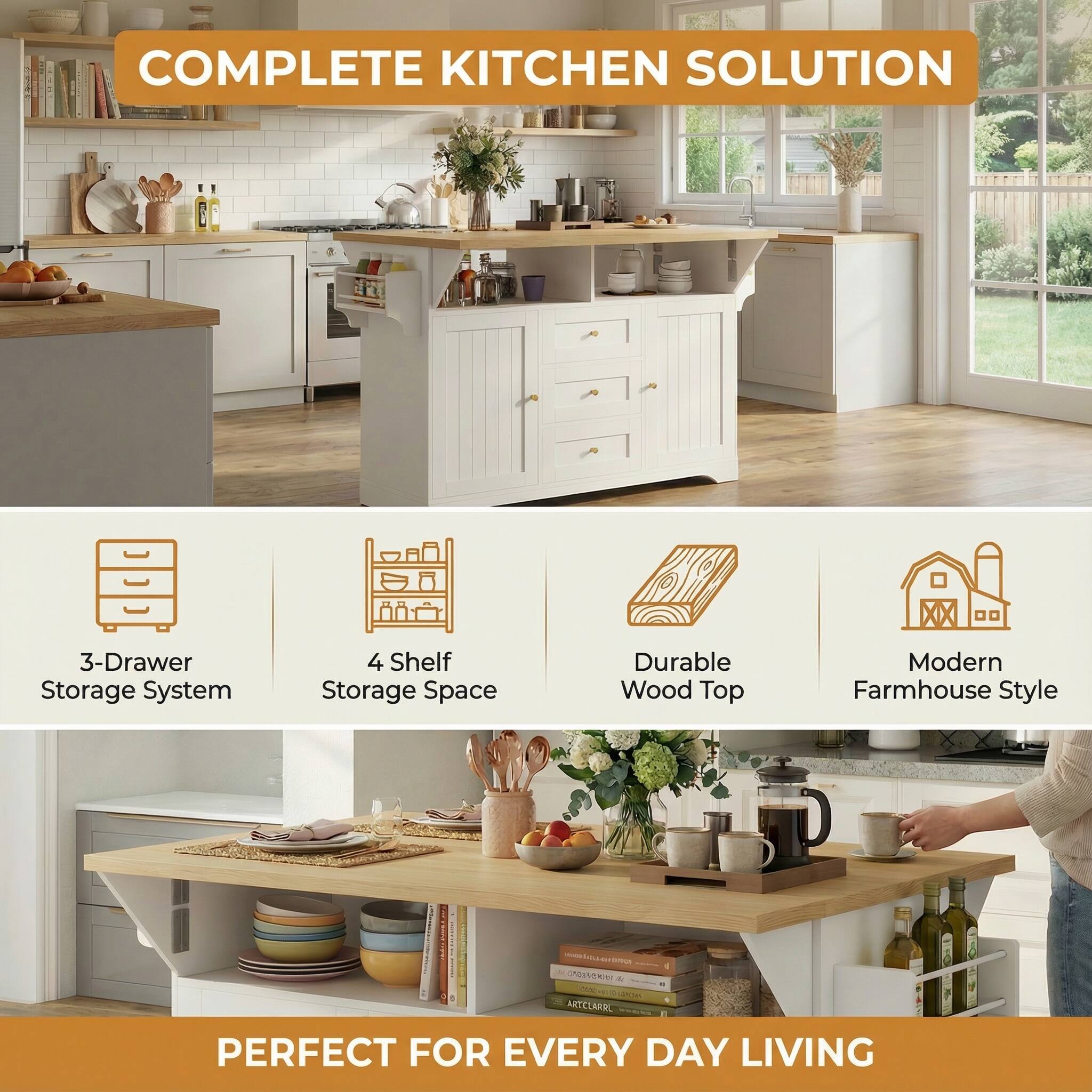 COMPLETE KITCHEN SOLUTION

- 3-Drawer Storage System
- 4 Shelf Storage Space
- Durable Wood Top
- Modern Farmhouse Style

PERFECT FOR EVERY DAY LIVING