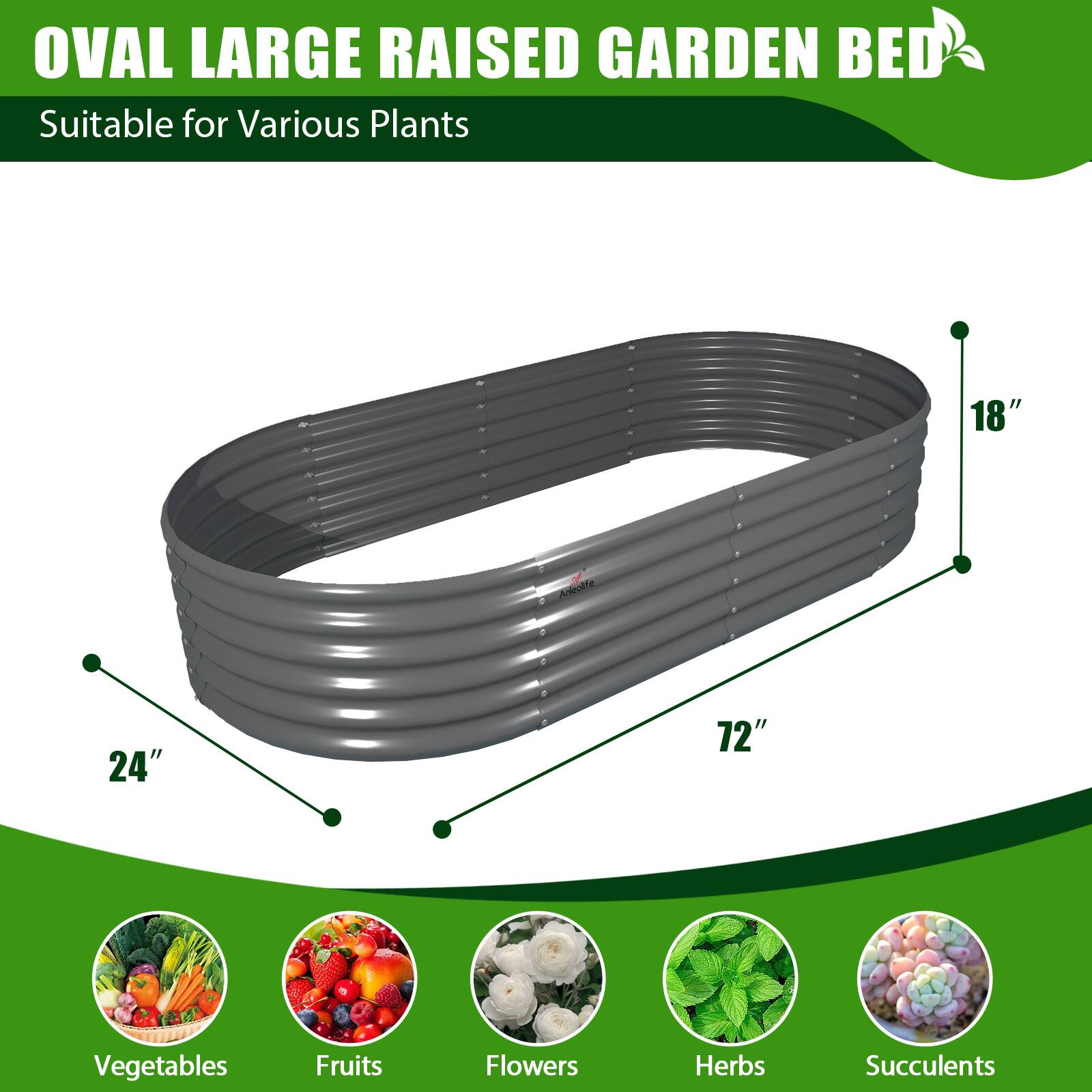OVAL LARGE RAISED GARDEN BED  
Suitable for Various Plants  

18"  
24"  
72"  

Vegetables  
Fruits  
Flowers  
Herbs  
Succulents