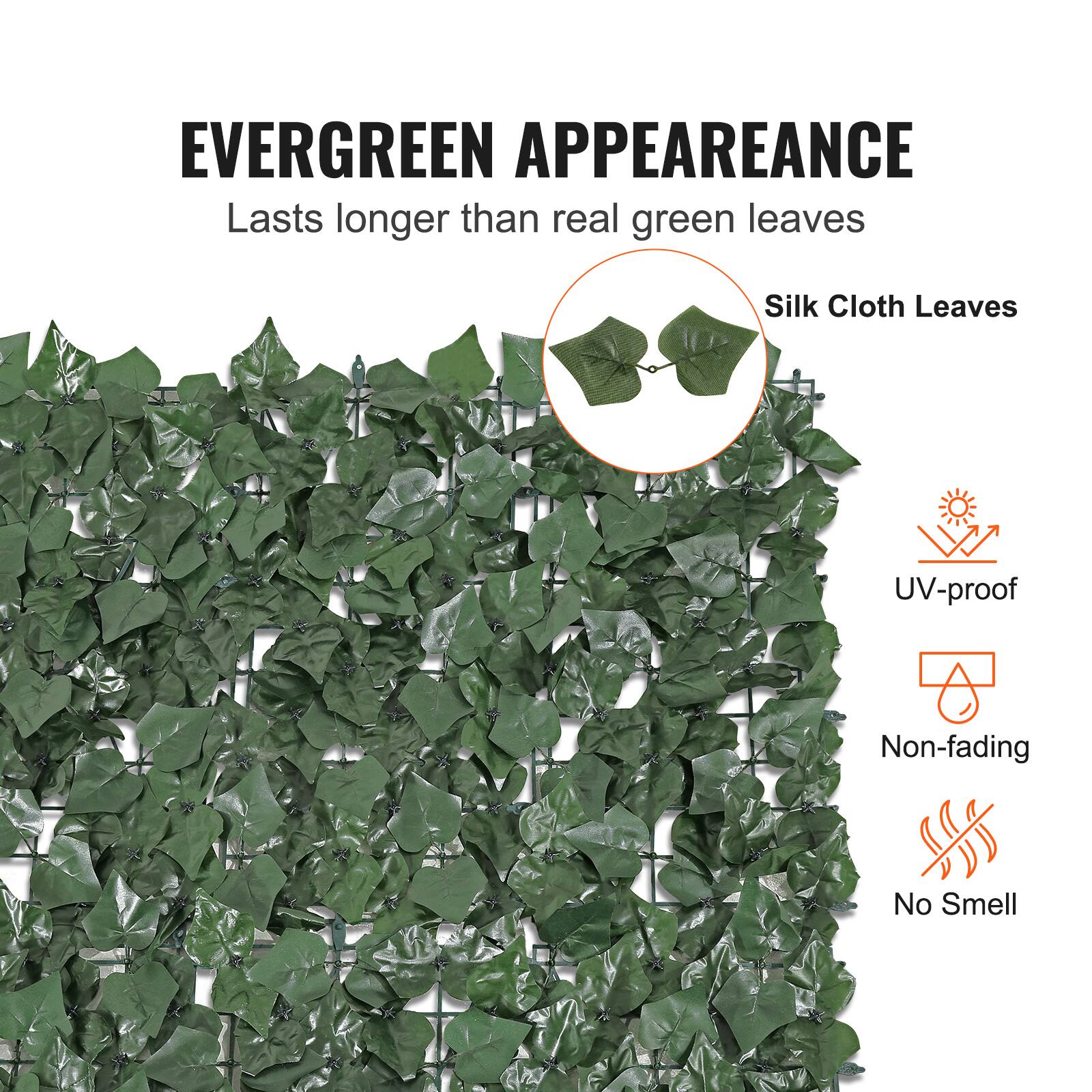 EVERGREEN APPEARANCE  
Lasts longer than real green leaves  

Silk Cloth Leaves  
UV-proof  
Non-fading  
No Smell