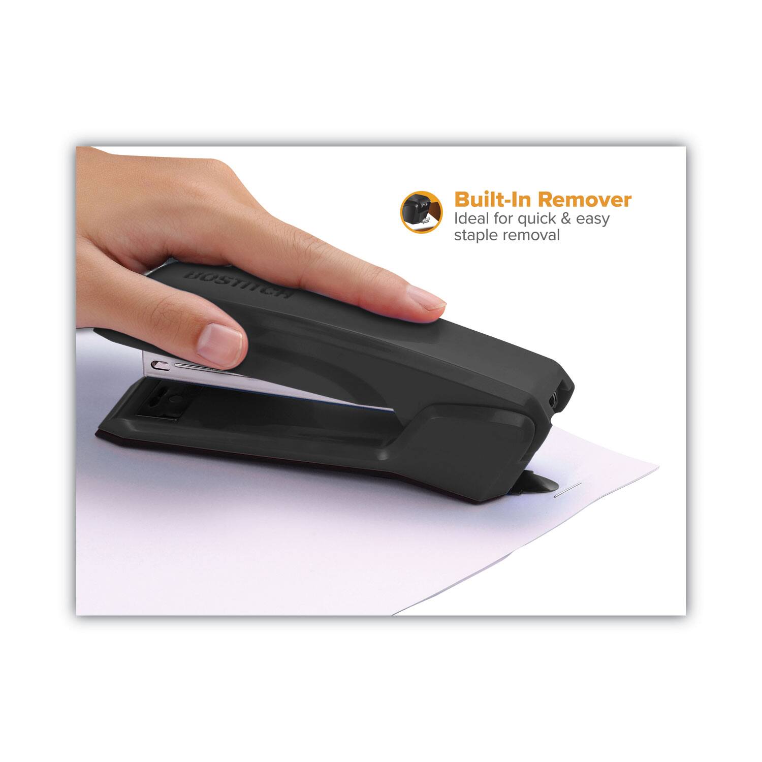 BOSTITCH Built-In Remover  
Ideal for quick & easy staple removal