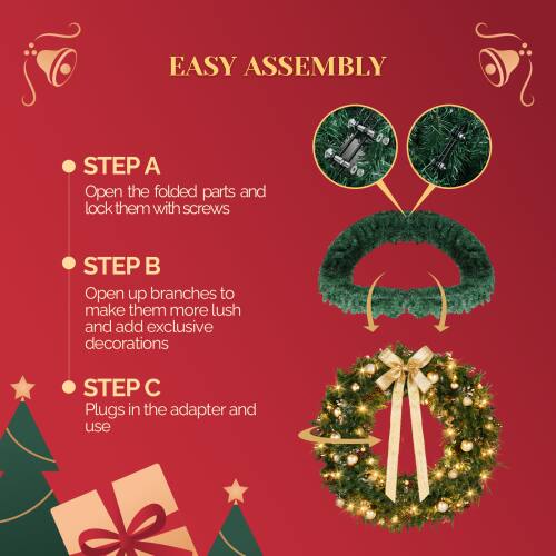 EASY ASSEMBLY

- STEP A
  Open the folded parts and lock them with screws

- STEP B
  Open up branches to make them more lush and add exclusive decorations

- STEP C
  Plug in the adapter and use