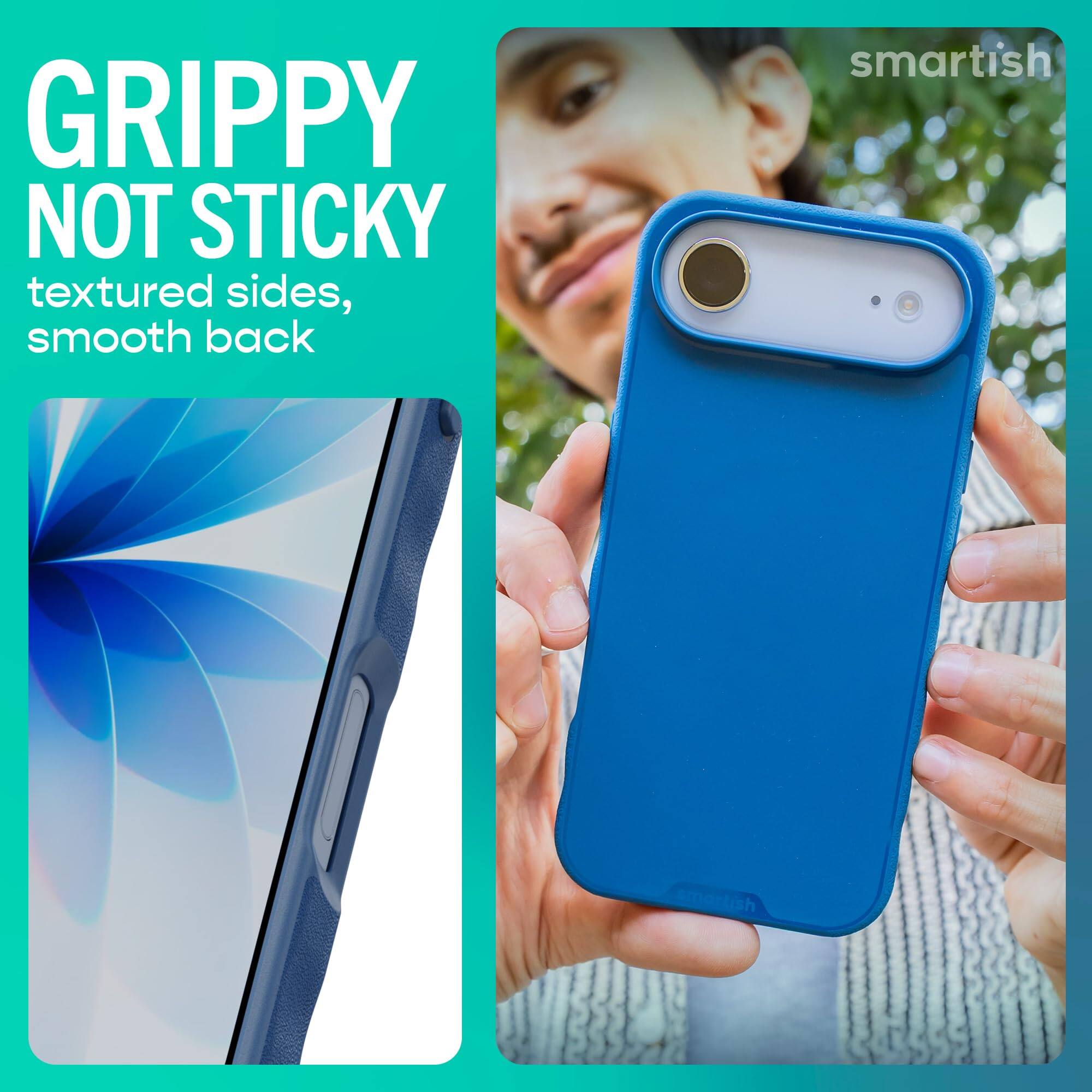GRIPPY NOT STICKY textured sides, smooth back

smartish