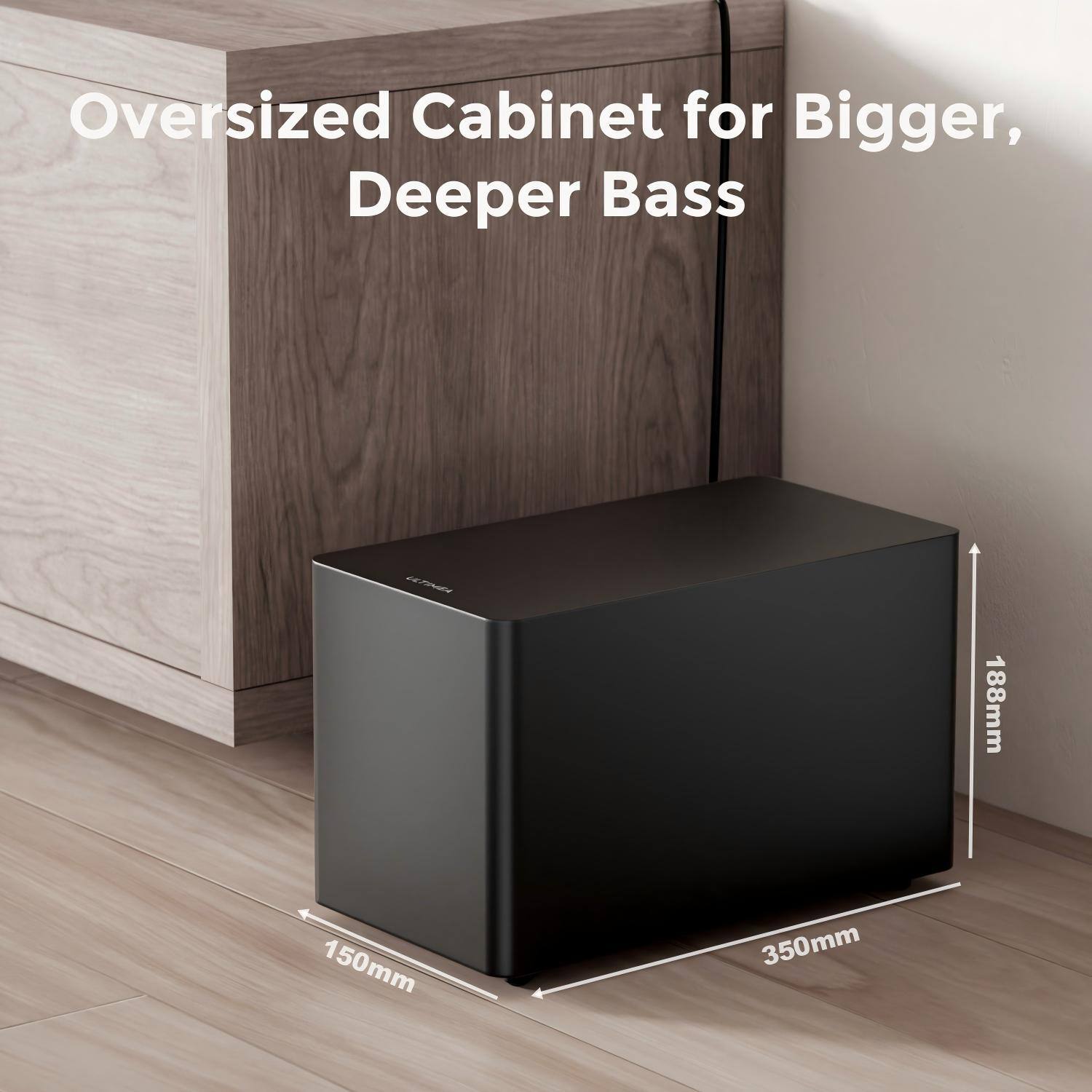 Oversized Cabinet for Bigger, Deeper Bass  
188mm  
150mm  
350mm