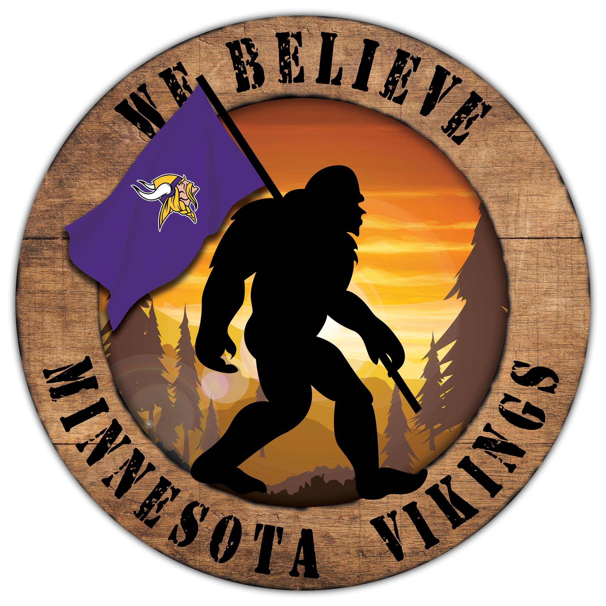 WE BELIEVE  
MINNESOTA VIKINGS