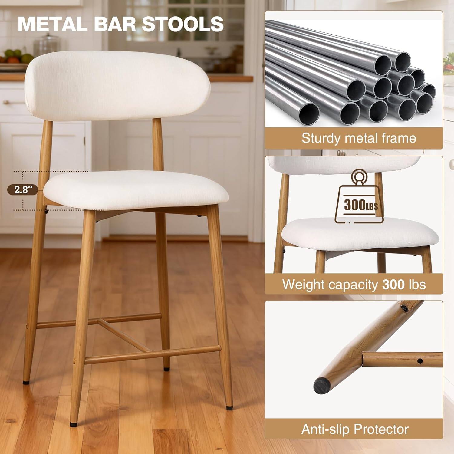 METAL BAR STOOLS

Sturdy metal frame

2.8" 300LBS

Weight capacity 300 lbs

Anti-slip Protector
