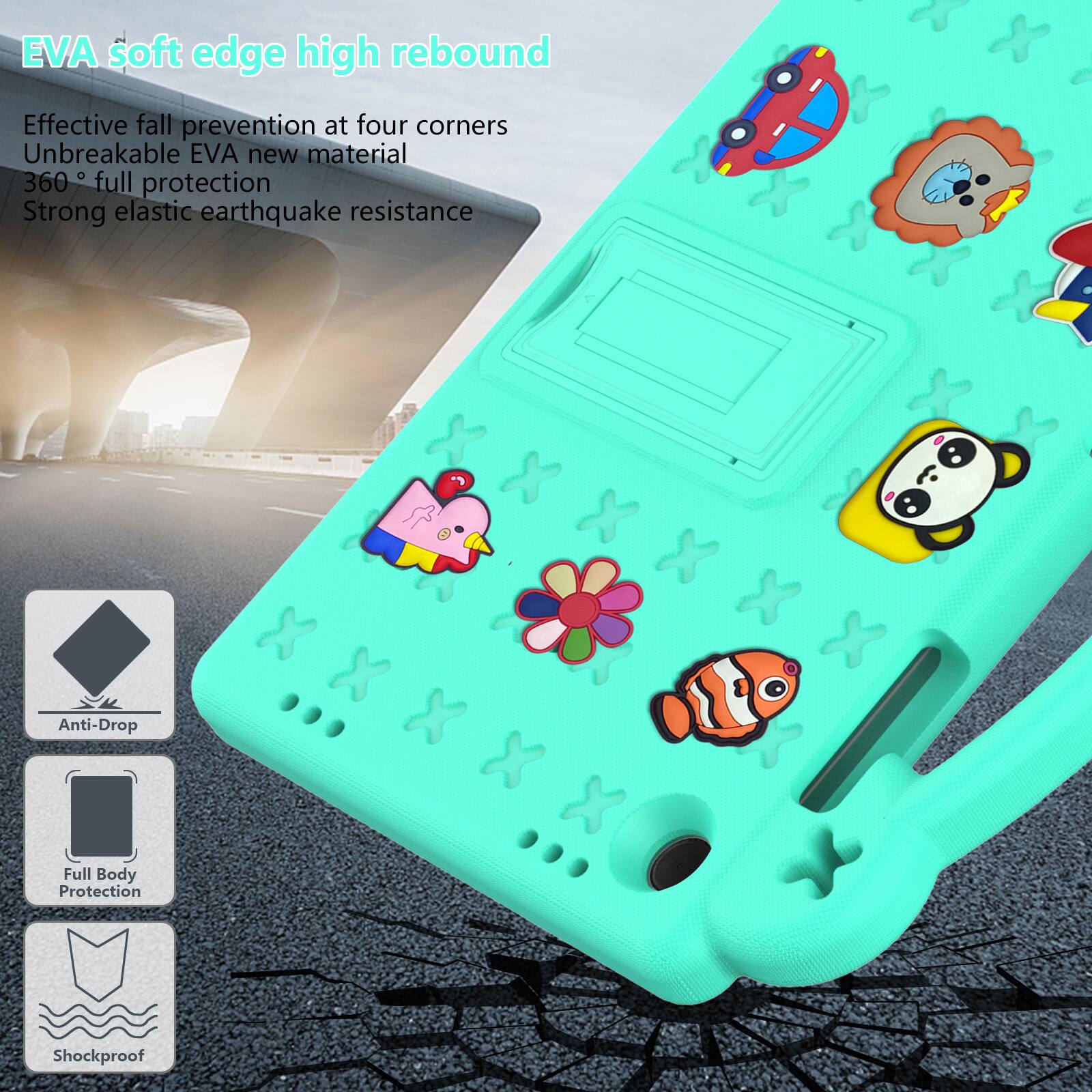 EVA soft edge high rebound  
Effective fall prevention at four corners  
Unbreakable EVA new material  
360° full protection  
Strong elastic earthquake resistance  
Anti-Drop  
Full Body Protection  
Shockproof