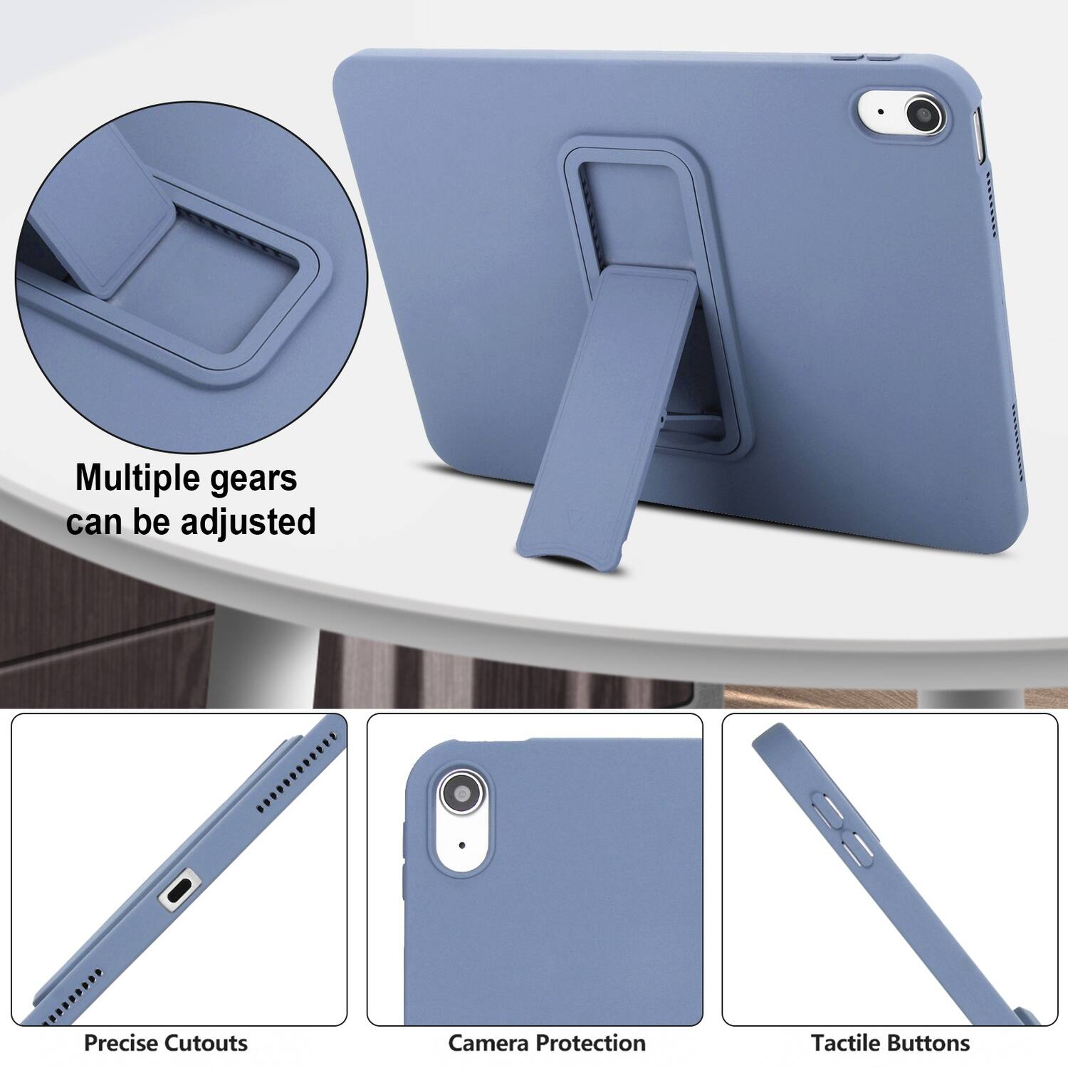Multiple gears can be adjusted  
Precise Cutouts  
Camera Protection  
Tactile Buttons