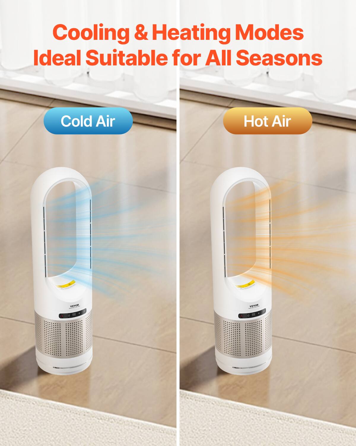 Cooling & Heating Modes  
Ideal Suitable for All Seasons

Cold Air

Hot Air