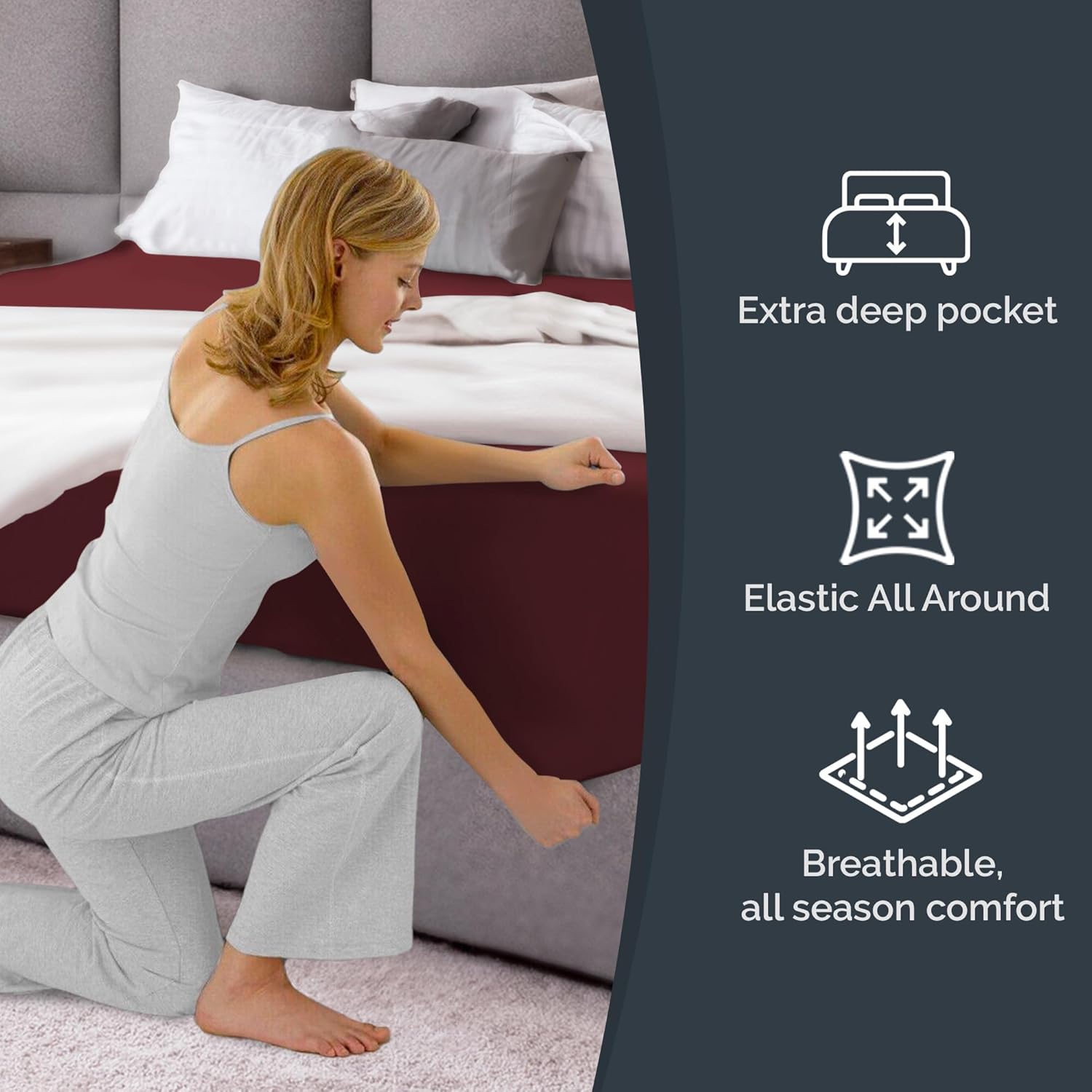 1. Extra deep pocket
2. Elastic All Around
3. Breathable, all season comfort