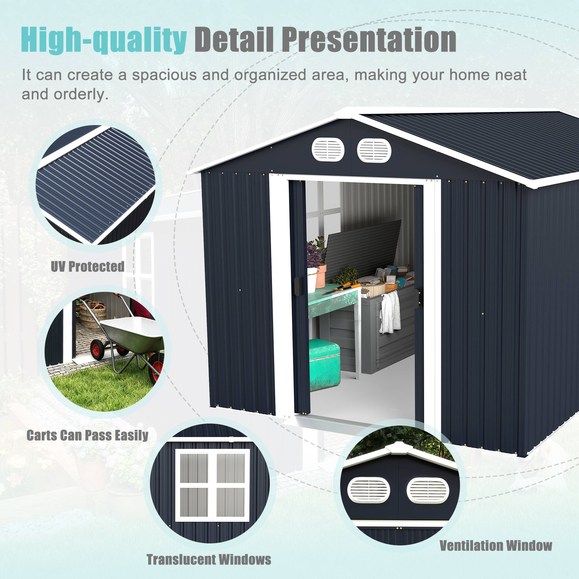 High-quality Detail Presentation

It can create a spacious and organized area, making your home neat and orderly.

- UV Protected
- Carts Can Pass Easily
- Translucent Windows
- Ventilation Window