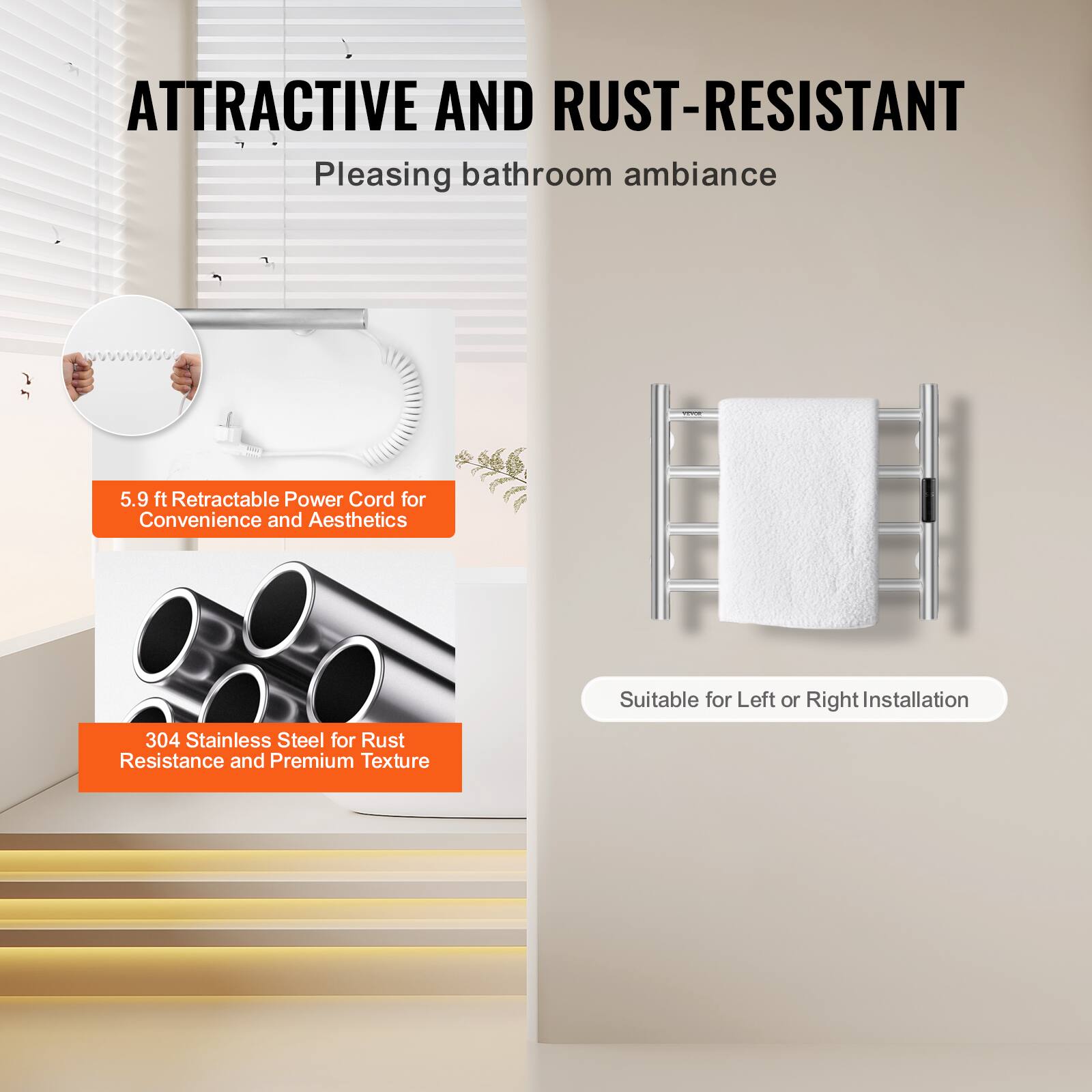 **ATTRACTIVE AND RUST-RESISTANT**

Pleasing bathroom ambiance

- 5.9 ft Retractable Power Cord for Convenience and Aesthetics
- 304 Stainless Steel for Rust Resistance and Premium Texture
- Suitable for Left or Right Installation