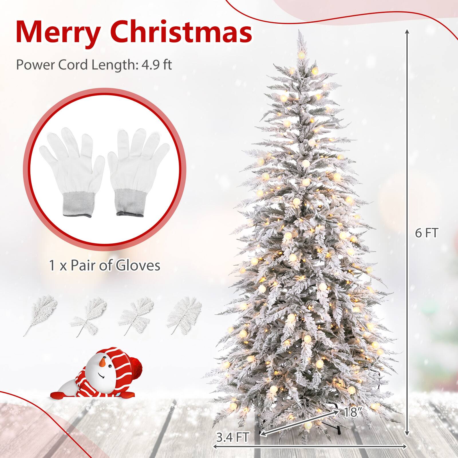 Merry Christmas  
Power Cord Length: 4.9 ft  
1 x Pair of Gloves  
6 FT  
18"  
3.4 FT