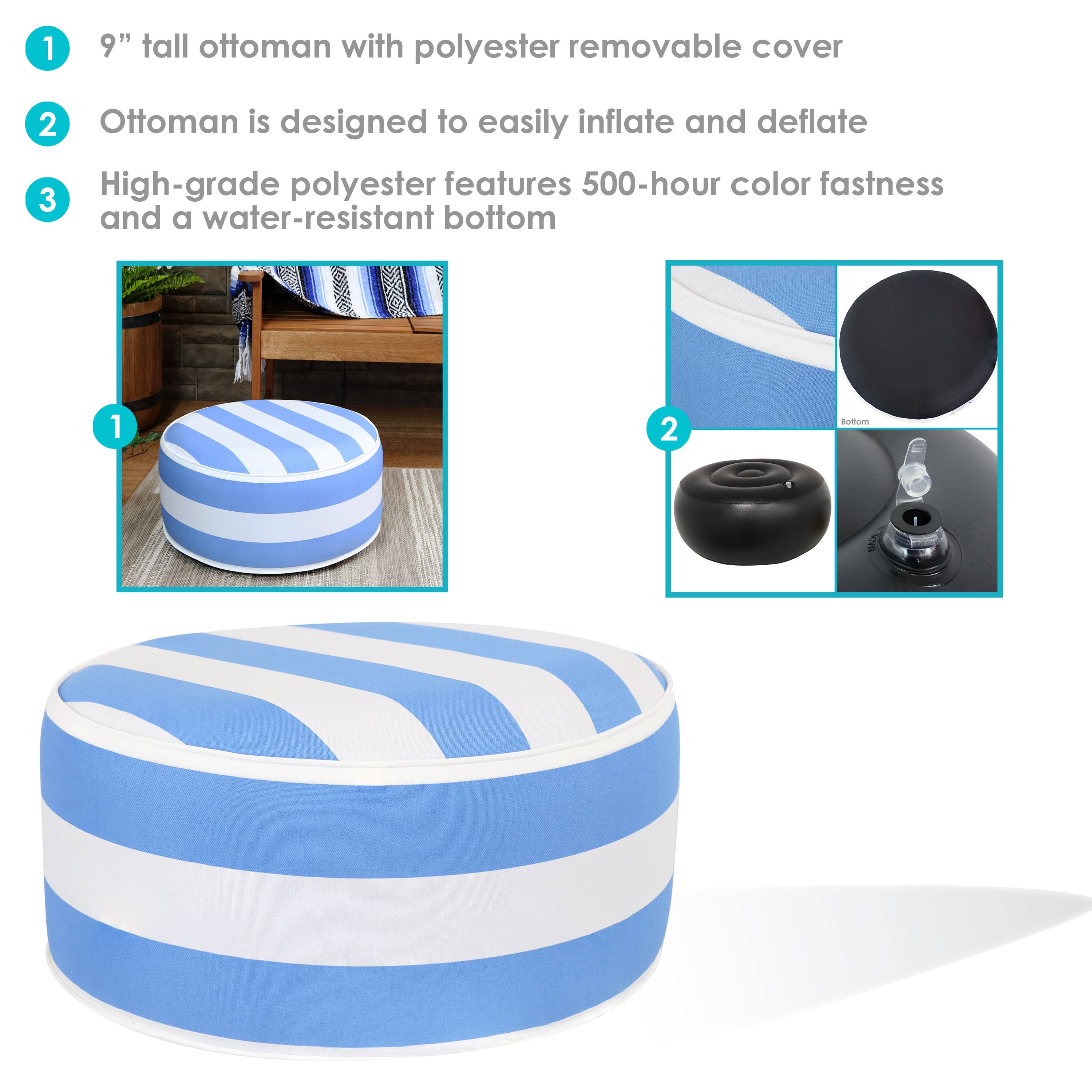 1. 9" tall ottoman with polyester removable cover
2. Ottoman is designed to easily inflate and deflate
3. High-grade polyester features 500-hour color fastness and a water-resistant bottom