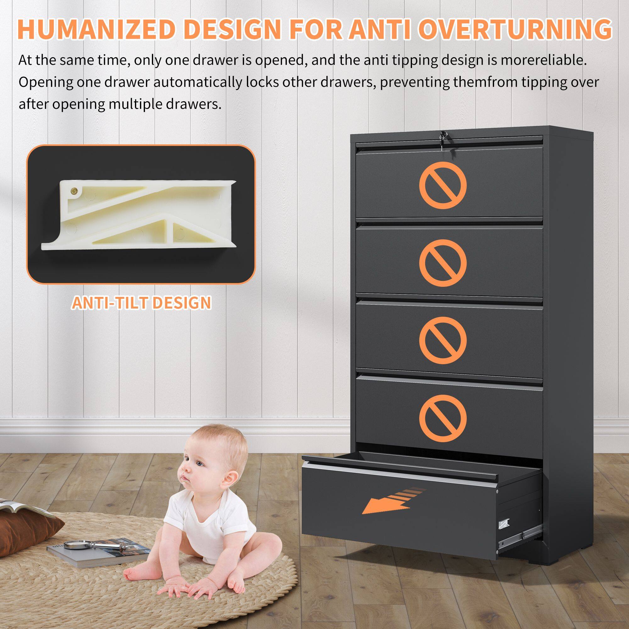 HUMANIZED DESIGN FOR ANTI OVERTURNING

At the same time, only one drawer is opened, and the anti tipping design is more reliable. Opening one drawer automatically locks other drawers, preventing them from tipping over after opening multiple drawers.

ANTI-TILT DESIGN