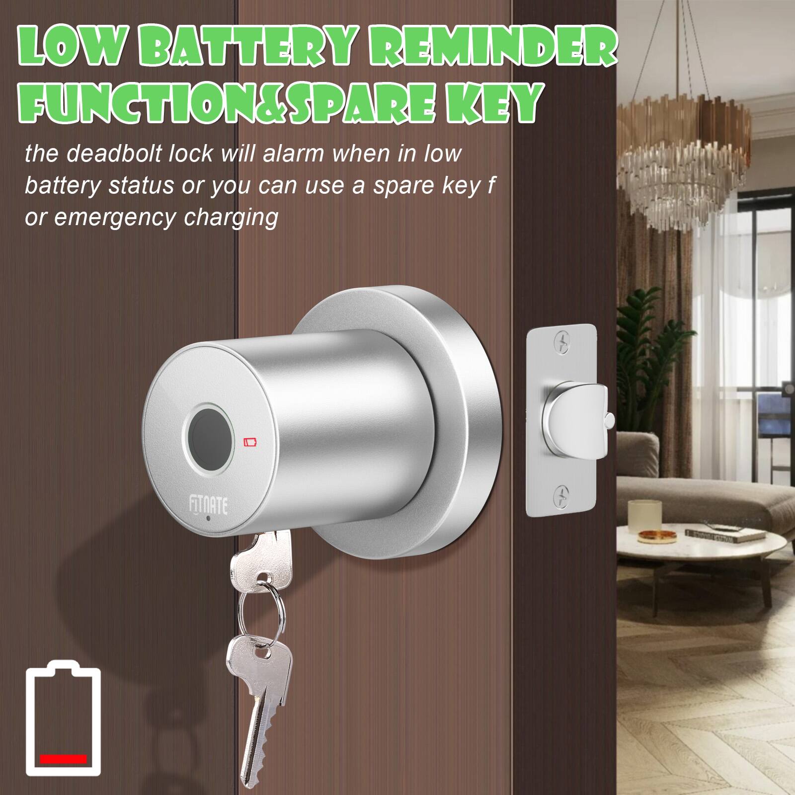 LOW BATTERY REMINDER FUNCTION & SPARE KEY

the deadbolt lock will alarm when in low battery status or you can use a spare key for emergency charging

FITNATE