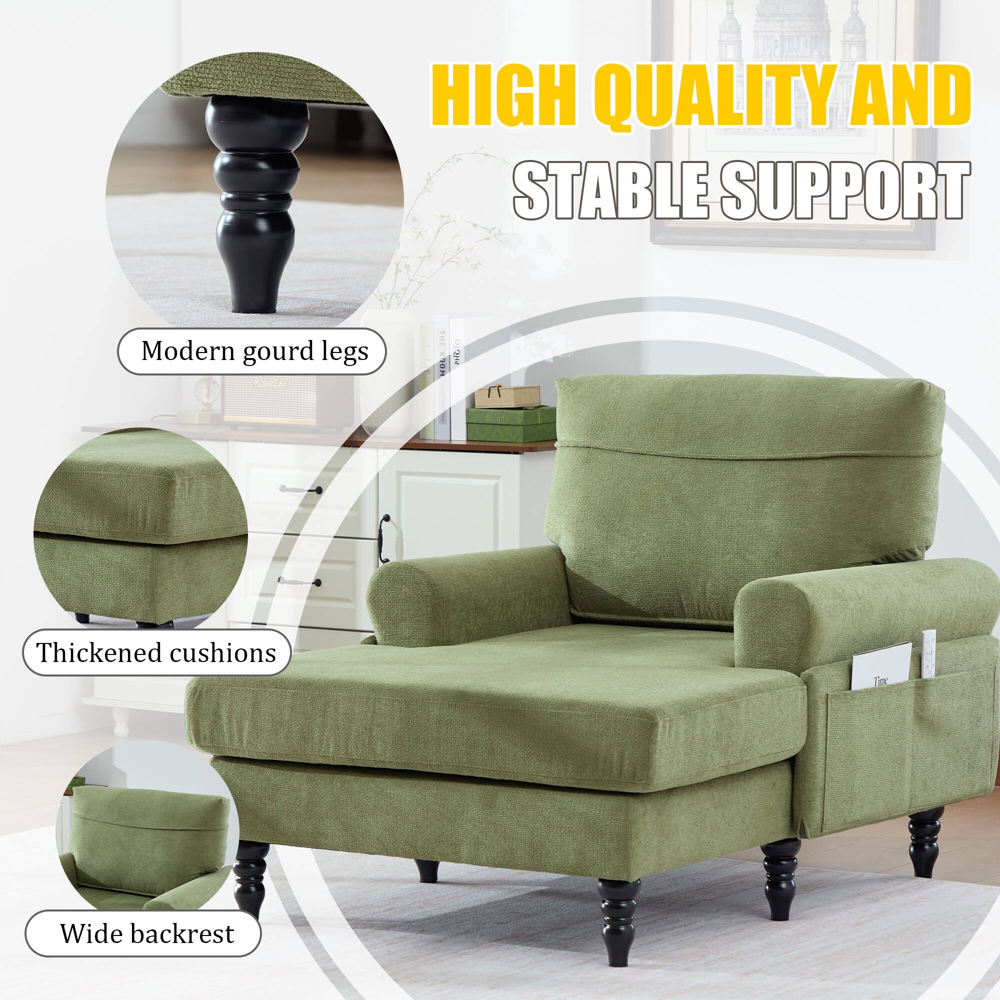 HIGH QUALITY AND STABLE SUPPORT

- Modern gourd legs
- Thickened cushions
- Wide backrest