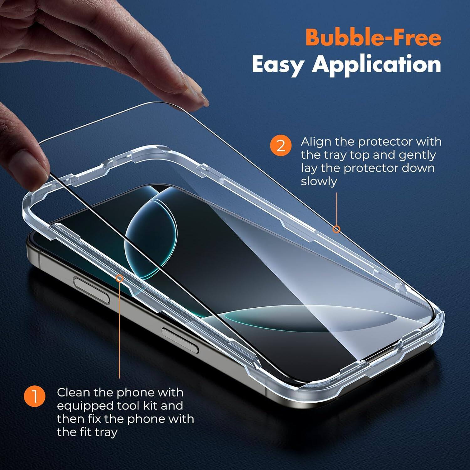 Bubble-Free Easy Application

1. Clean the phone with equipped tool kit and then fix the phone with the fit tray

2. Align the protector with the tray top and gently lay the protector down slowly