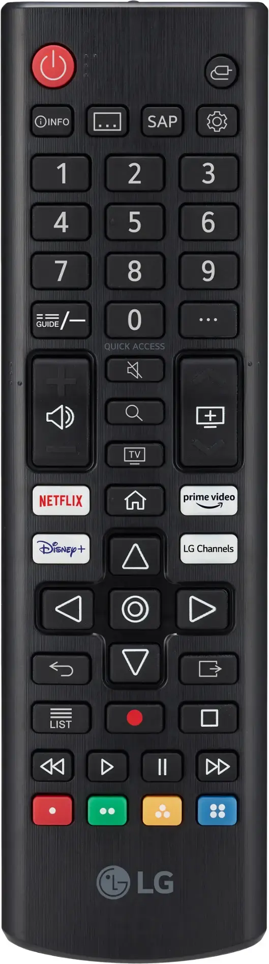 i INFO ... SAP 1 2 3 4 5 6 7 8 9 GUIDE /- + 0 QUICK ACCESS ... + TV NETFLIX prime video Disney + LG Channels LIST Il LG