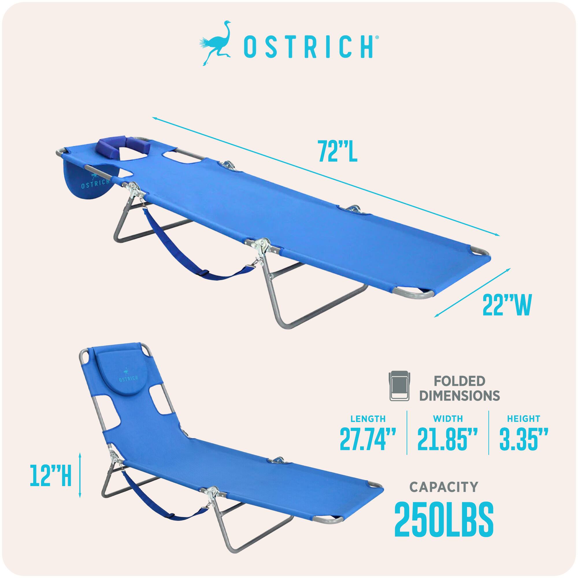 OSTRICH  
72"L x 22"W  
FOLDED DIMENSIONS: 27.74"L x 21.85"W x 3.35"H  
CAPACITY: 250LBS