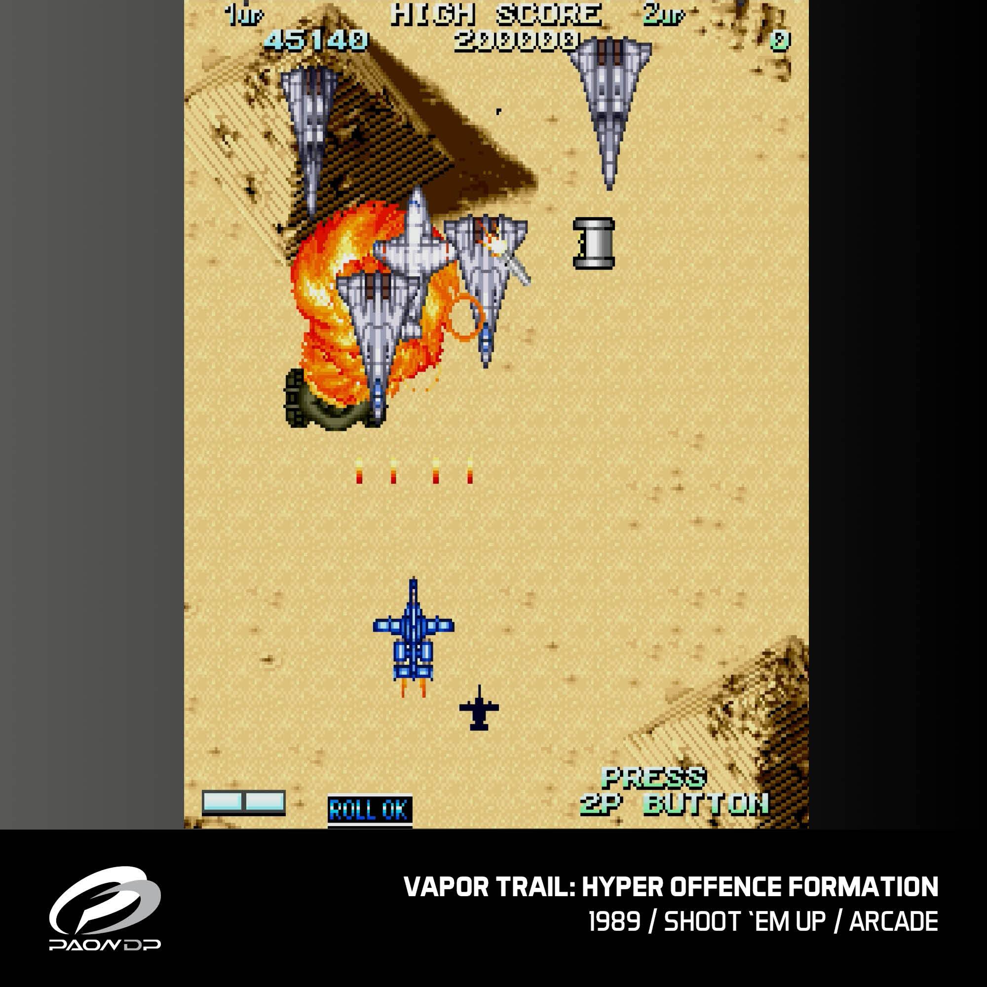 Jue HIGH SCORE Zue 45140 209008 1g ROLL OK + PRESS 2P BUTTON PAOND VAPOR TRAIL: HYPER OFFENCE FORMATION 1989 I SHOOT 'EM UP I ARCADE