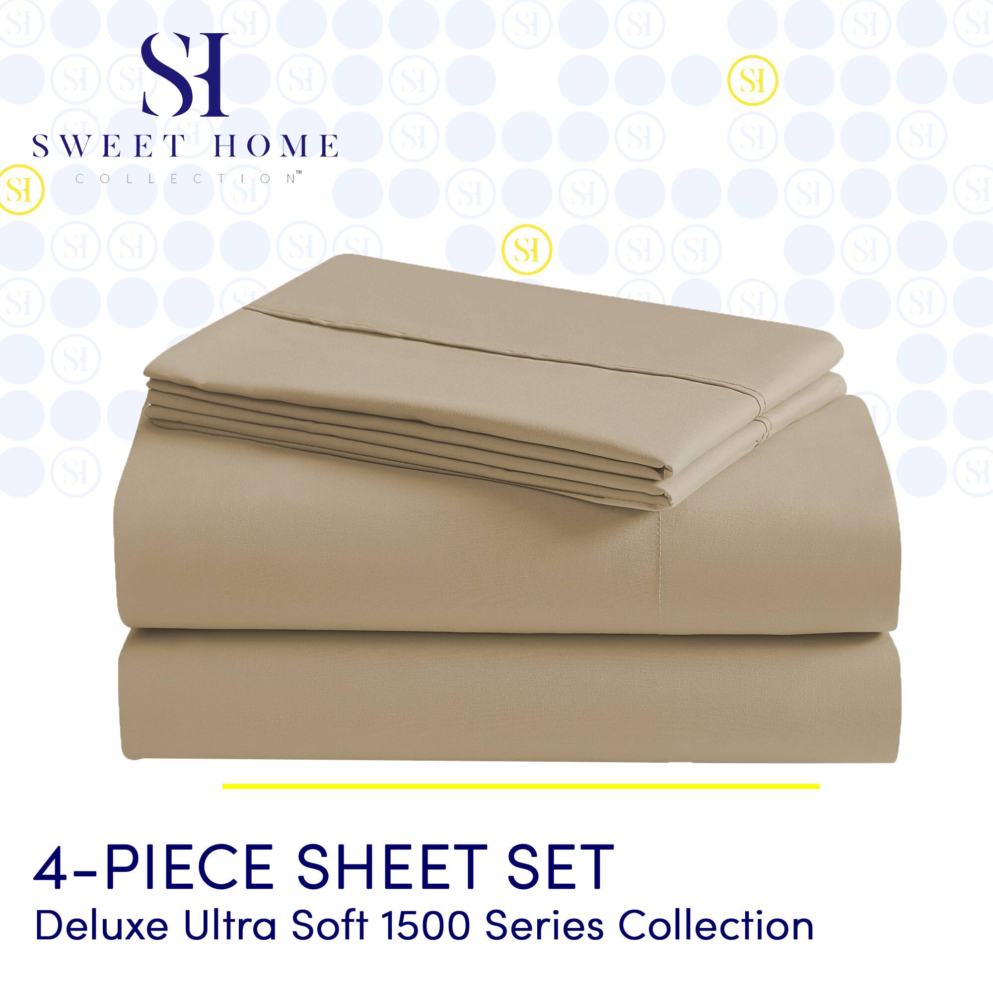 SI  
SWEET HOME  
COLLECTION™  

4-PIECE SHEET SET  
Deluxe Ultra Soft 1500 Series Collection