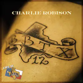 Charlie Robison - Live at Billy Bob's Texas - DVD