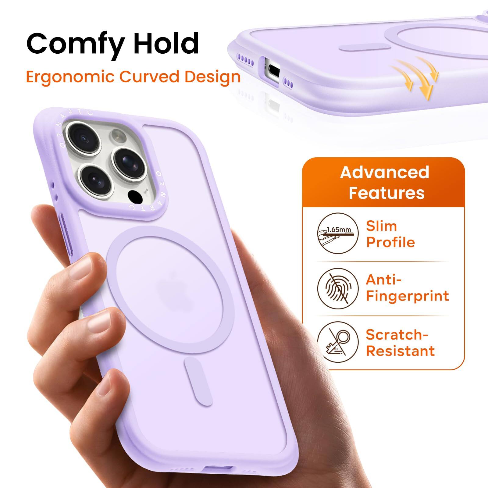 Comfy Hold  
Ergonomic Curved Design  

Advanced Features  
1.65mm Slim Profile  
Anti-Fingerprint  
Scratch-Resistant