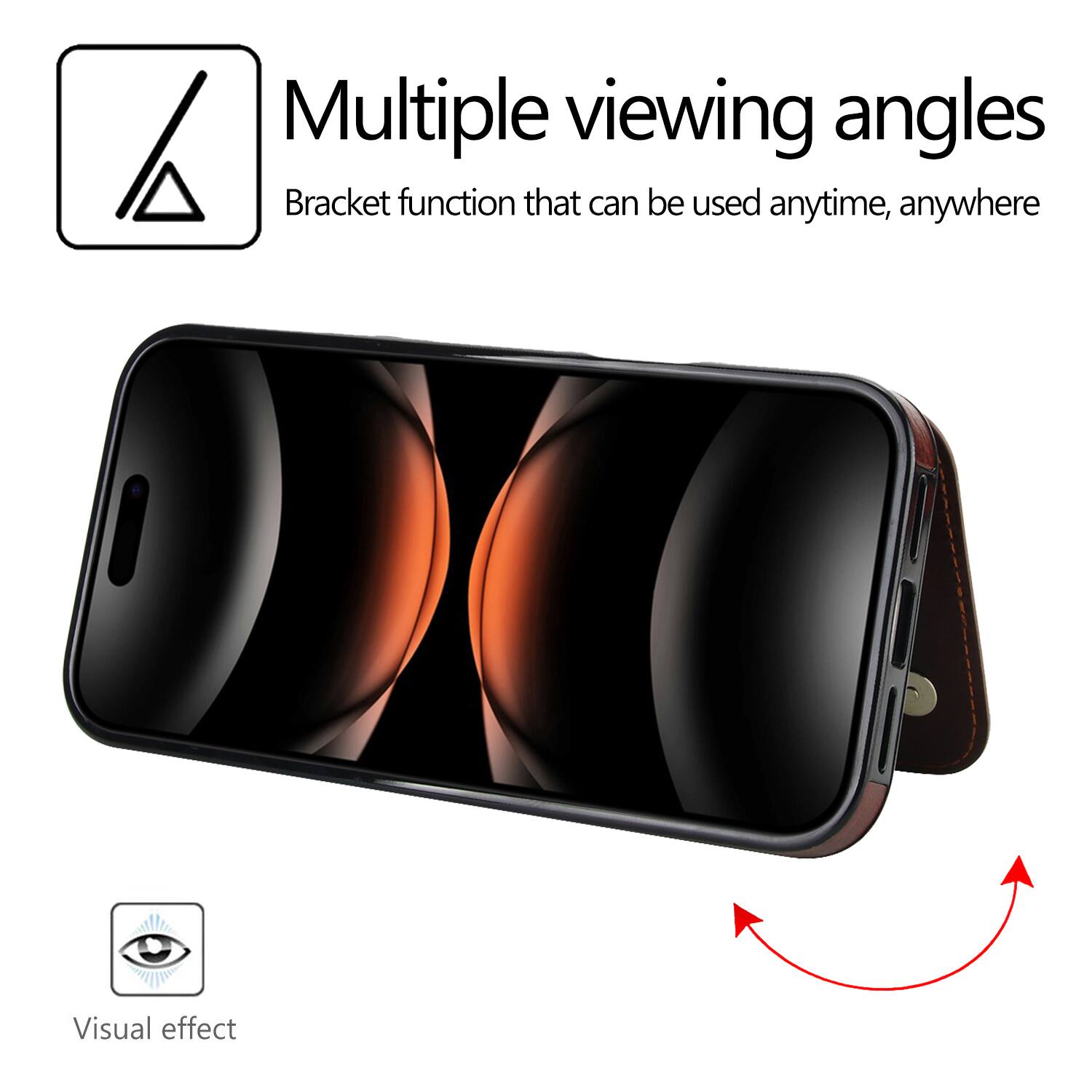Multiple viewing angles  
Bracket function that can be used anytime, anywhere  

Visual effect