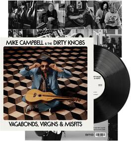 Mike Campbell & The Dirty Knobs - Vagabonds, Virgins & Misfits - VINYL LP