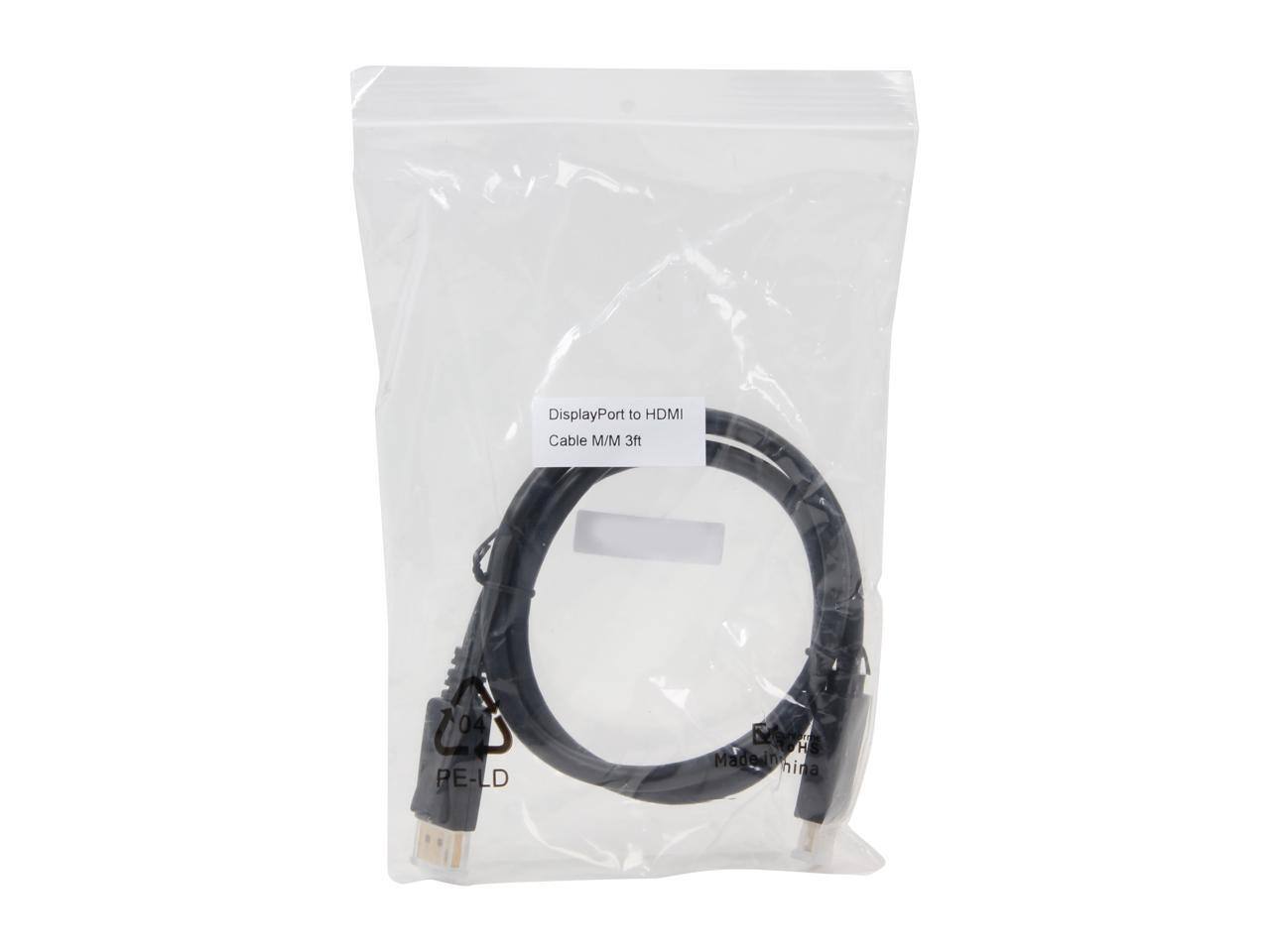 DisplayPort to HDMI Cable M/M 3ft  
COAD 04 PE-LD  
Extros Made in China