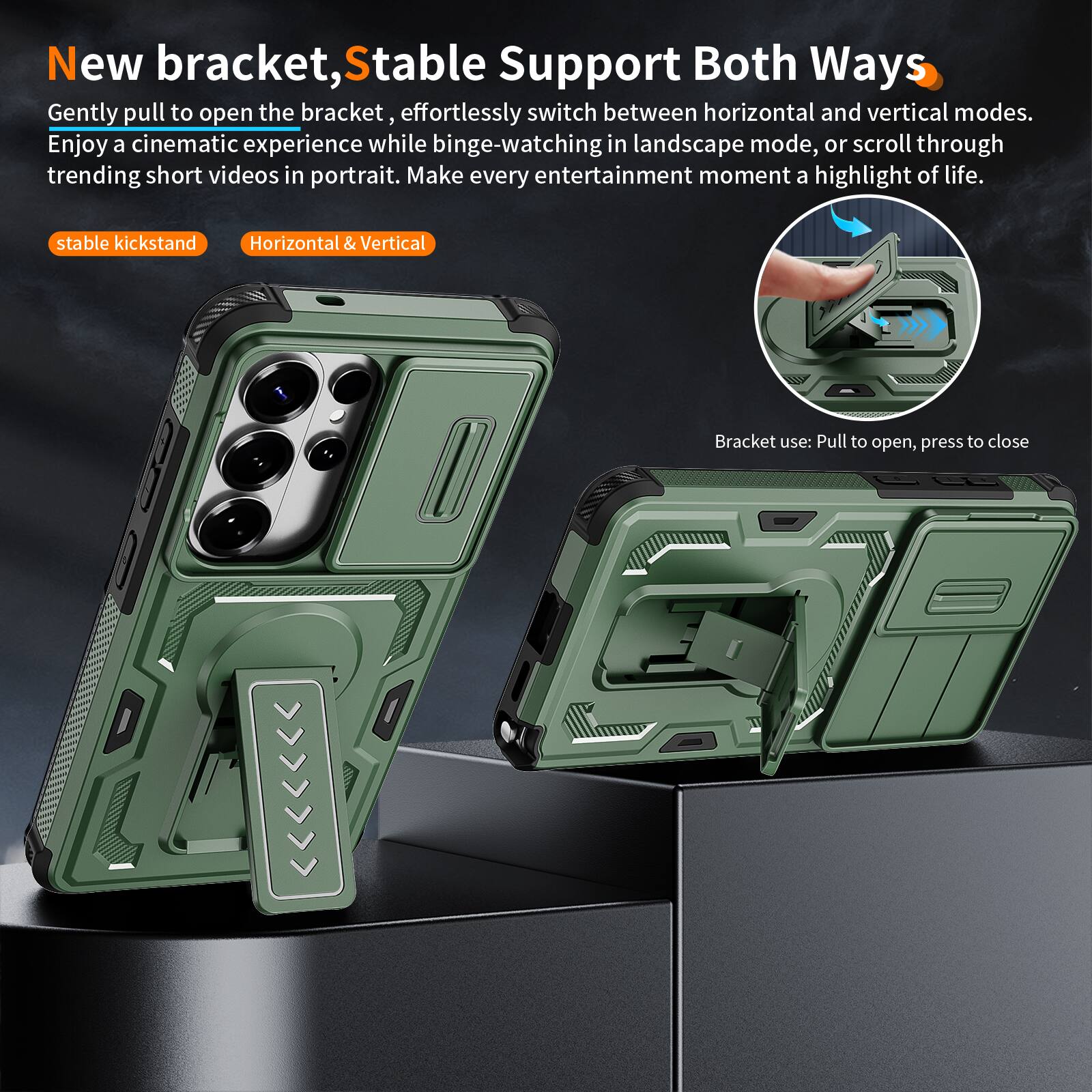 New bracket, Stable Support Both Ways

Gently pull to open the bracket, effortlessly switch between horizontal and vertical modes. Enjoy a cinematic experience while binge-watching in landscape mode, or scroll through trending short videos in portrait. Make every entertainment moment a highlight of life.

stable kickstand
Horizontal & Vertical

Bracket use: Pull to open, press to close