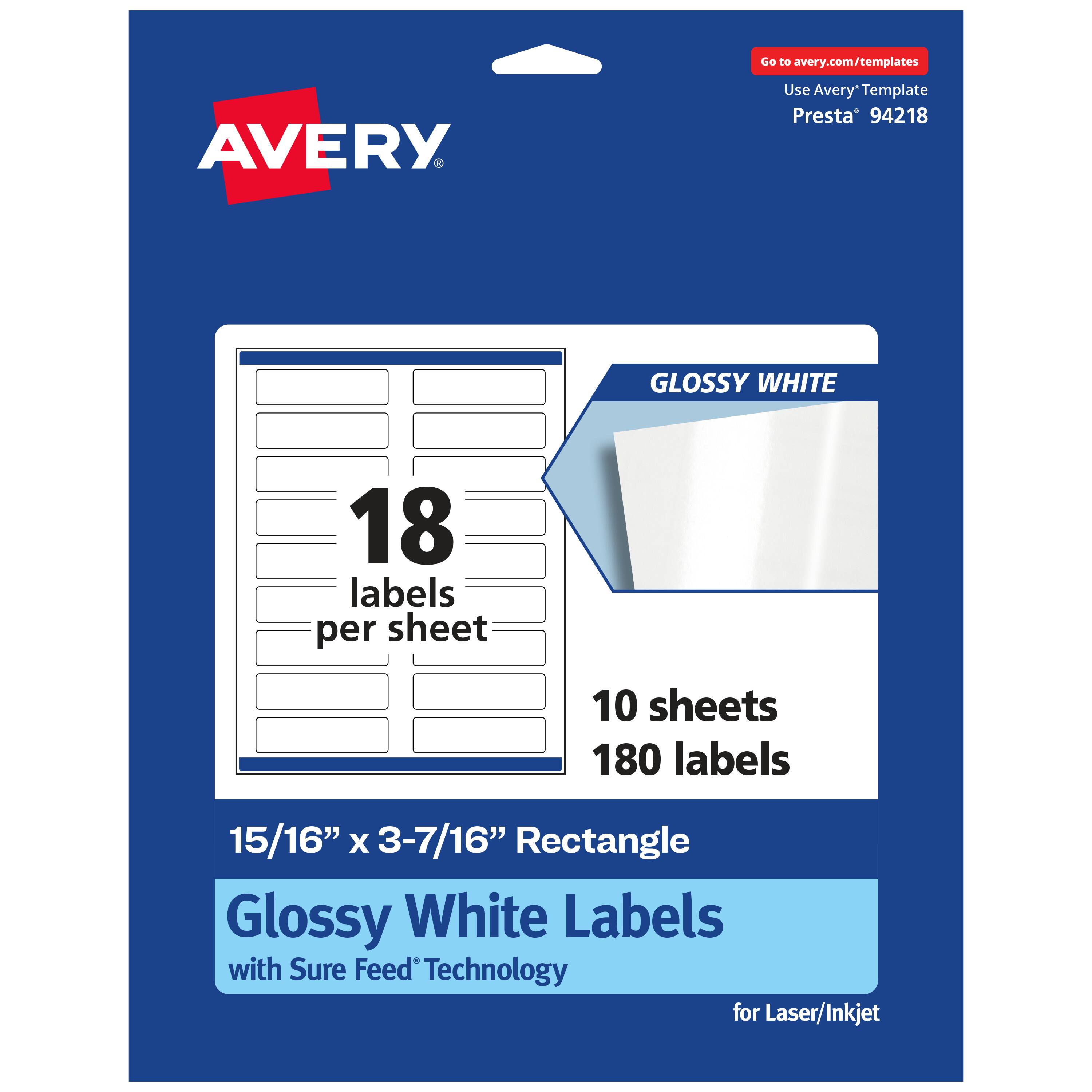 Go to avery.com/templates  
AVERY  
Use Avery Template Presta® 94218  

GLOSSY WHITE  
18 labels per sheet  
10 sheets  
180 labels  

15/16" x 3-7/16" Rectangle  
Glossy White Labels with Sure Feed Technology for Laser/Inkjet