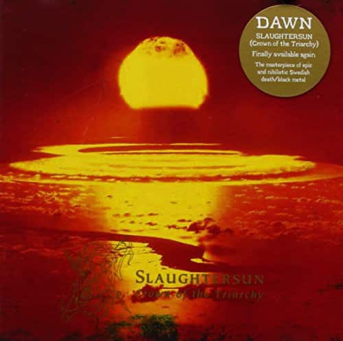 The Dawn - Dawn : Slaughtersun Crown of the Triarchy   - COMPACT DISCS [CD] price history on PriceWatchPro