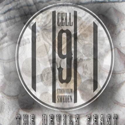 CELL 1911
STOCKHOLM SWEDEN
THE DEVIL'S FEAST