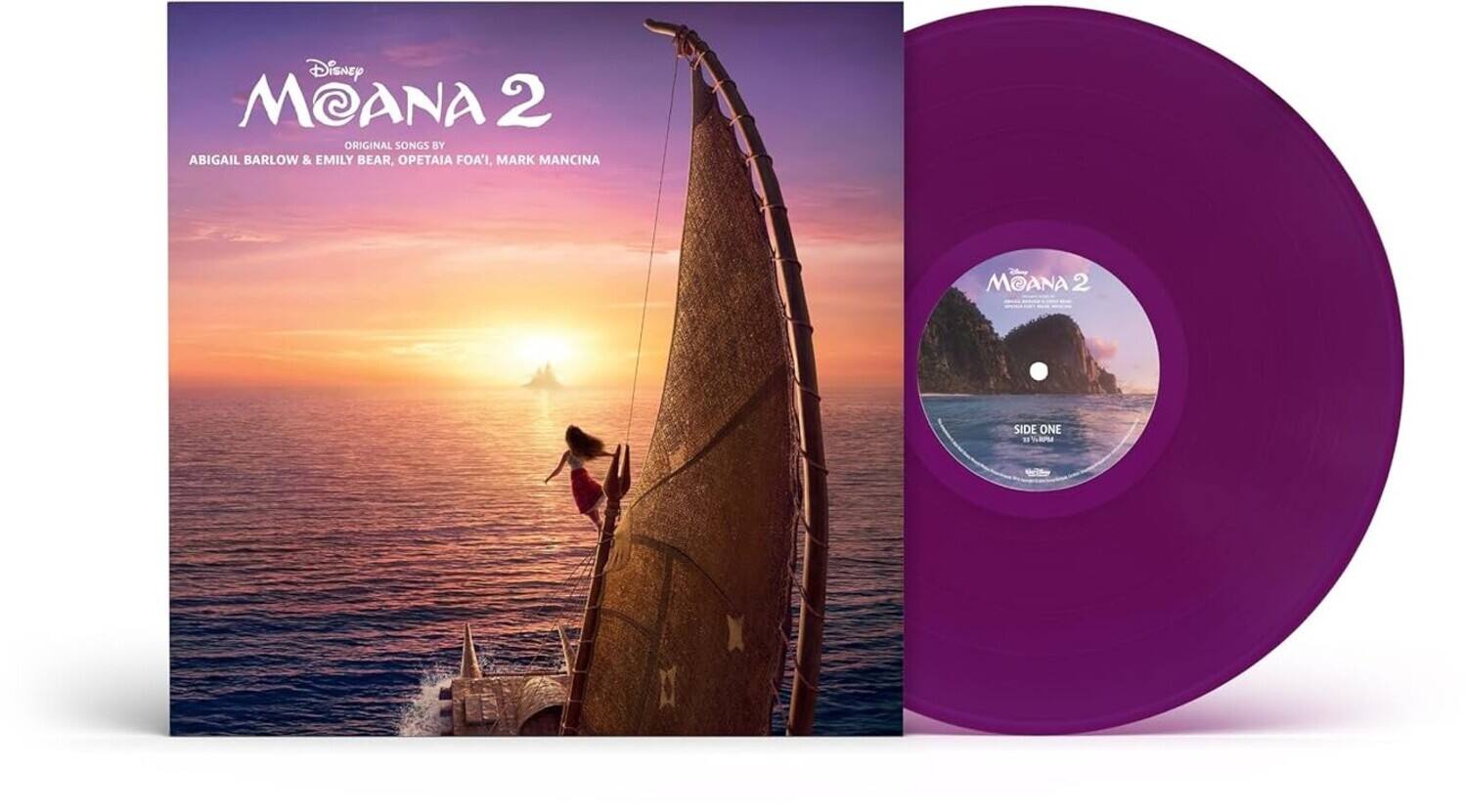 Disney Moana 2  
Original Songs by Abigail Barlow & Emily Bear, Opetaia Foa'i, Mark Mancina  

Moana 2  
Side One