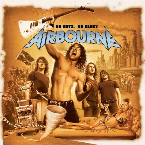 NO GUTS. NO GLORY.  
AIRBOURNE