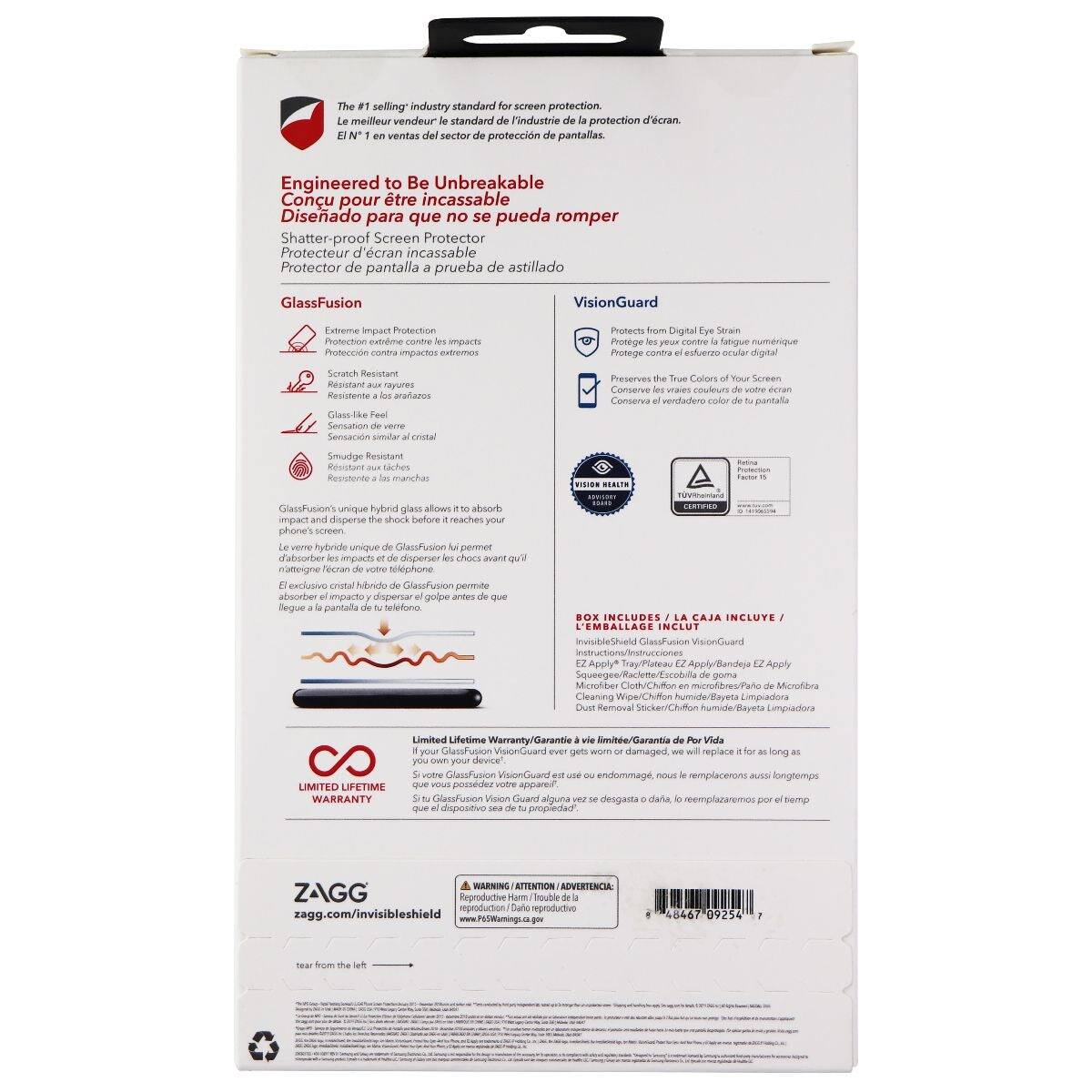 The #1 selling industry standard for screen protection

Engineered to Be Unbreakable
Conçu pour être incassable
Diseñado para que no pueda romper

Shatter-proof Screen Protector
Protecteur d'écran incassable
Protector de pantalla prueba de astillado

GlassFusion VisionGuard

Extreme Impact Protection
Protection contre les impacts extrêmes
Protección contra impactos extremos

Scratch Resistant
Résistant aux rayures
Resistente a los arañazos

Glass-like Feel
Sensation similaire au cristal
Sensación similar al cristal

Smudge Resistant
Resistant aux taches
Resistente a las manchas

GlassFusion's unique hybrid glass allows it to absorb impact and disperse shock before it reaches your phone's screen
El exclusivo cristal híbrido de GlassFusion permite absorber los impactos y dispersar los choques antes de que lleguen a la pantalla de su teléfono

Protects from Digital Eye Strain
Protege contra el esfuerzo ocular digital
Protege de la fatiga ocular digital

Preserves True Colors of Your Screen
Conserve el verd