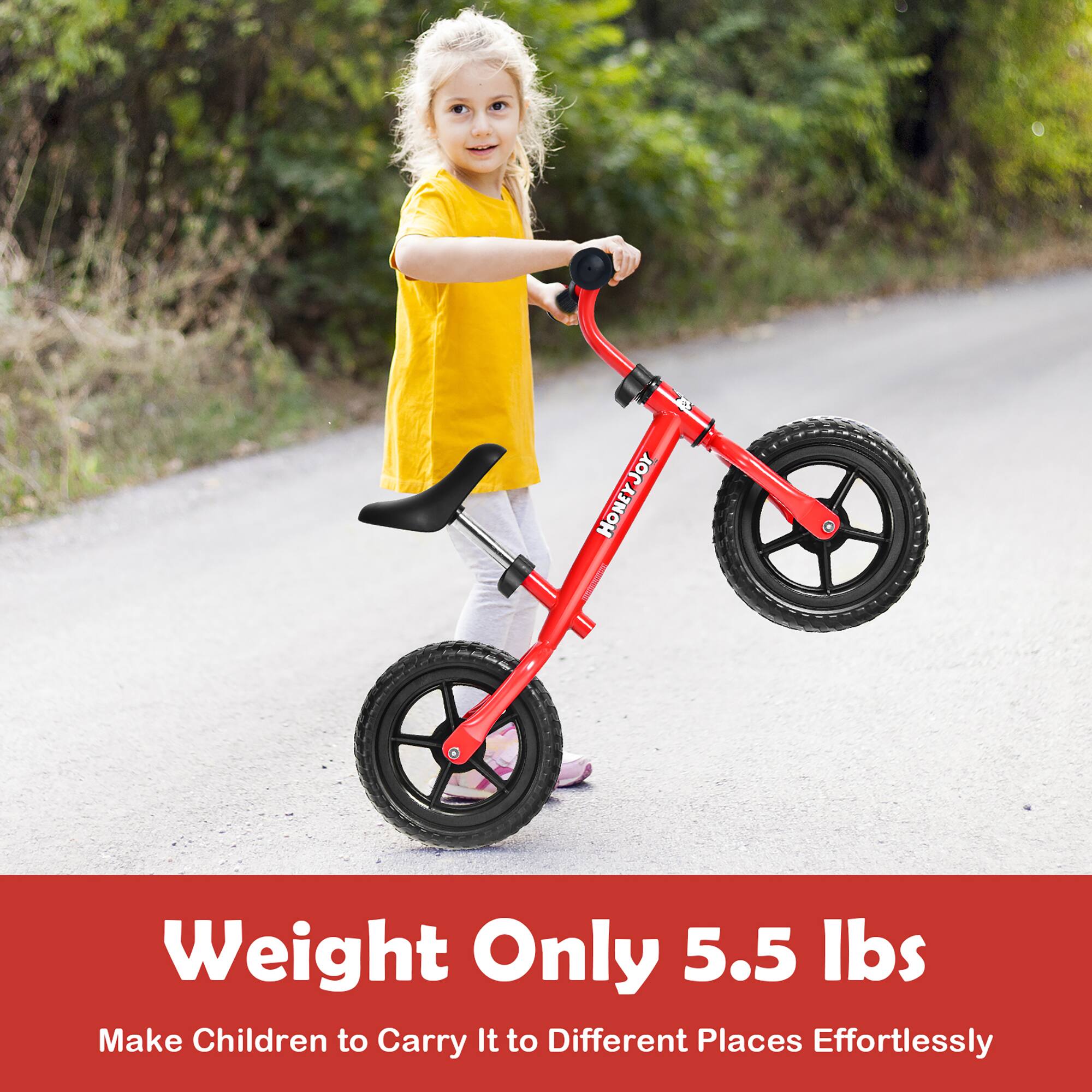HONEYJOY

Weight Only 5.5 lbs

Make Children to Carry It to Different Places Effortlessly