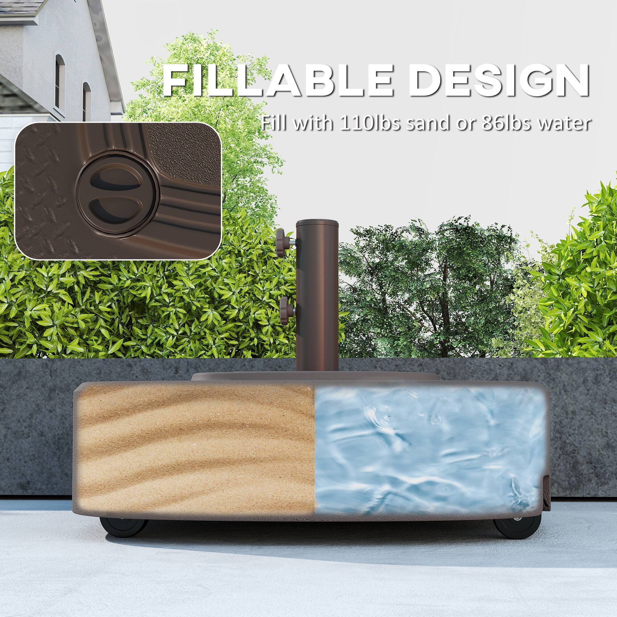 FILLABLE DESIGN  
Fill with 110lbs sand or 86lbs water
