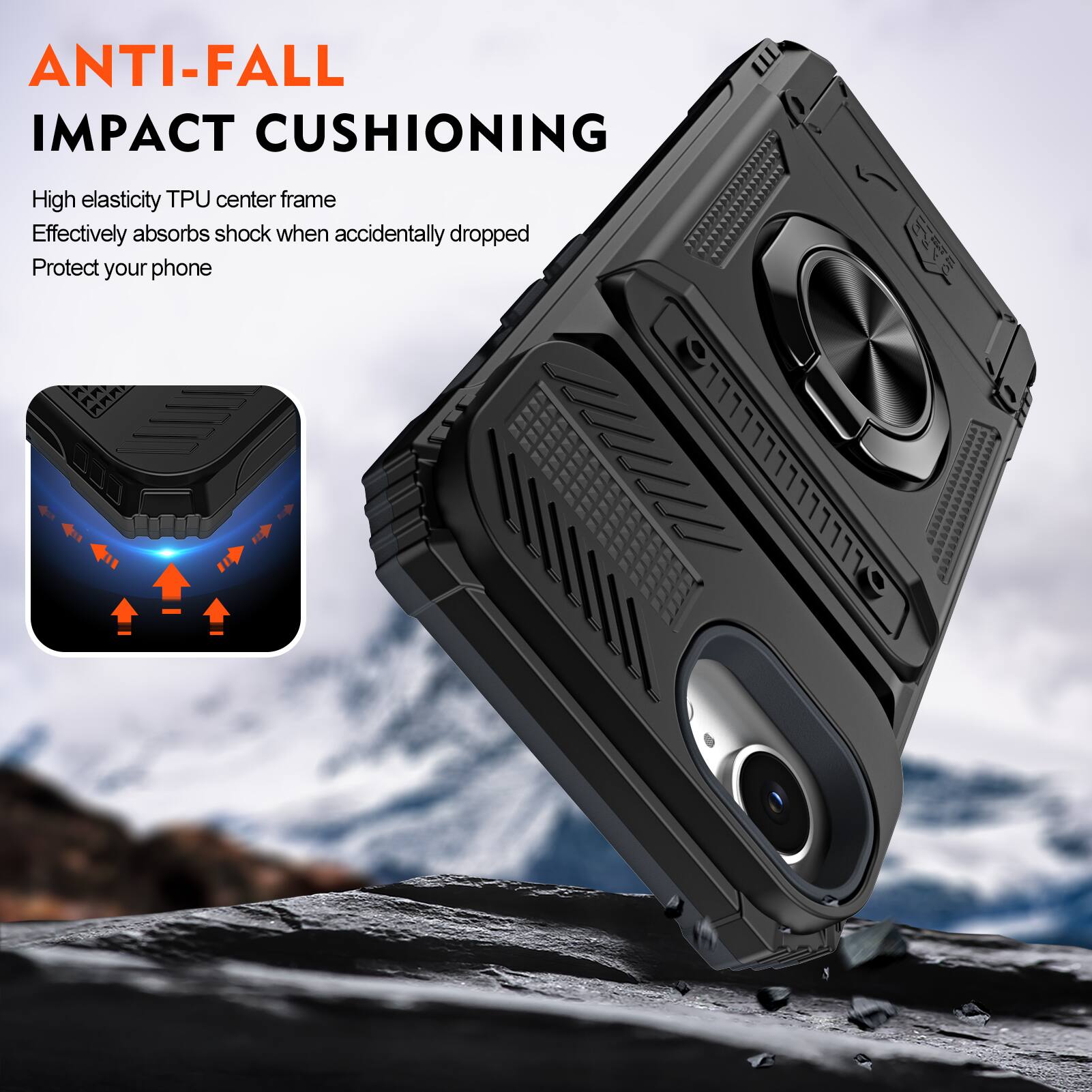 ANTI-FALL IMPACT CUSHIONING

High elasticity TPU center frame
Effectively absorbs shock when accidentally dropped
Protect your phone