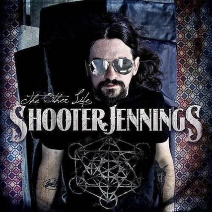 The Other Life
SHOOTER JENNINGS