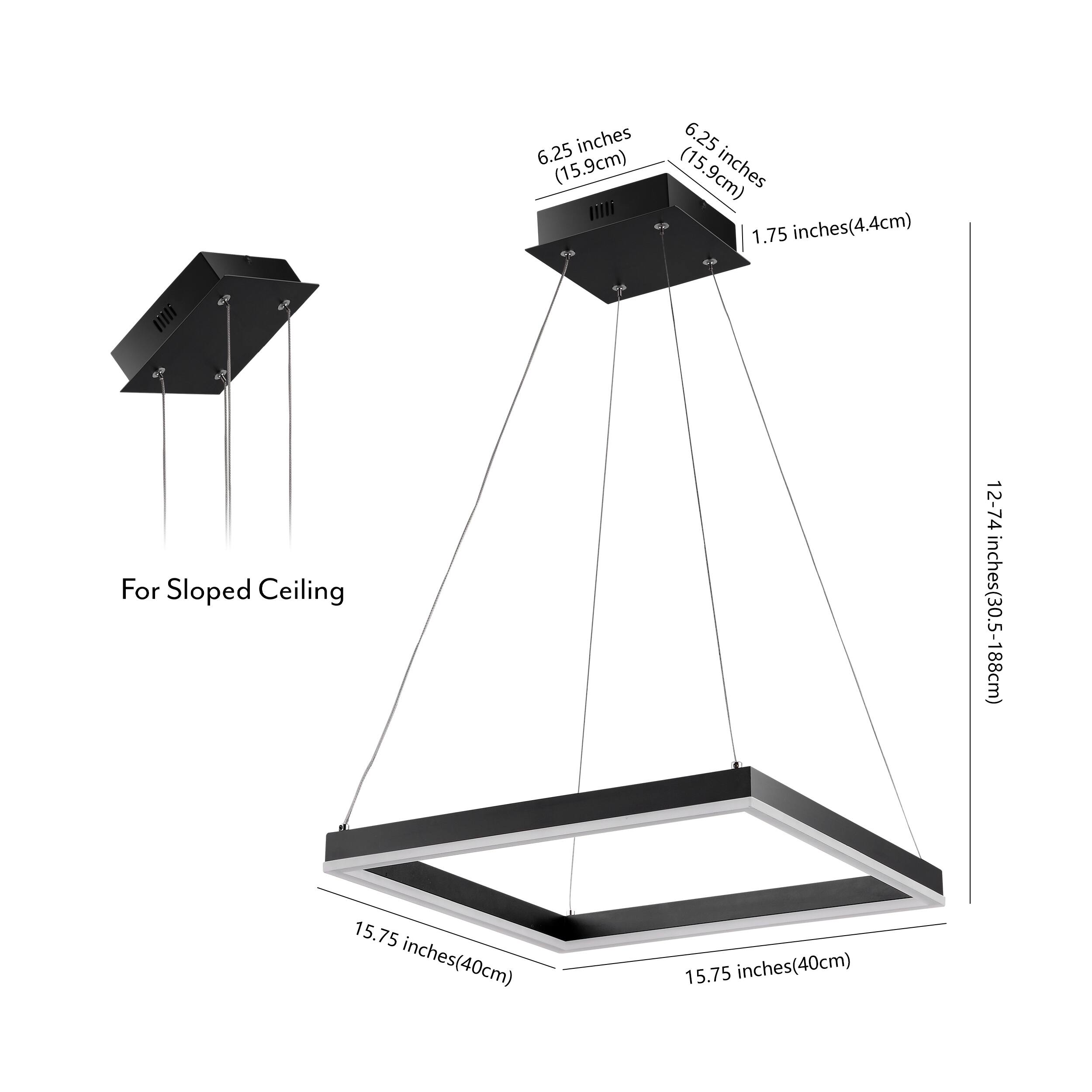 6.25 inches (15.9cm)  
1.75 inches (4.4cm)  
For Sloped Ceiling  
12-74 inches (305-188cm)  
15.75 inches (40cm)