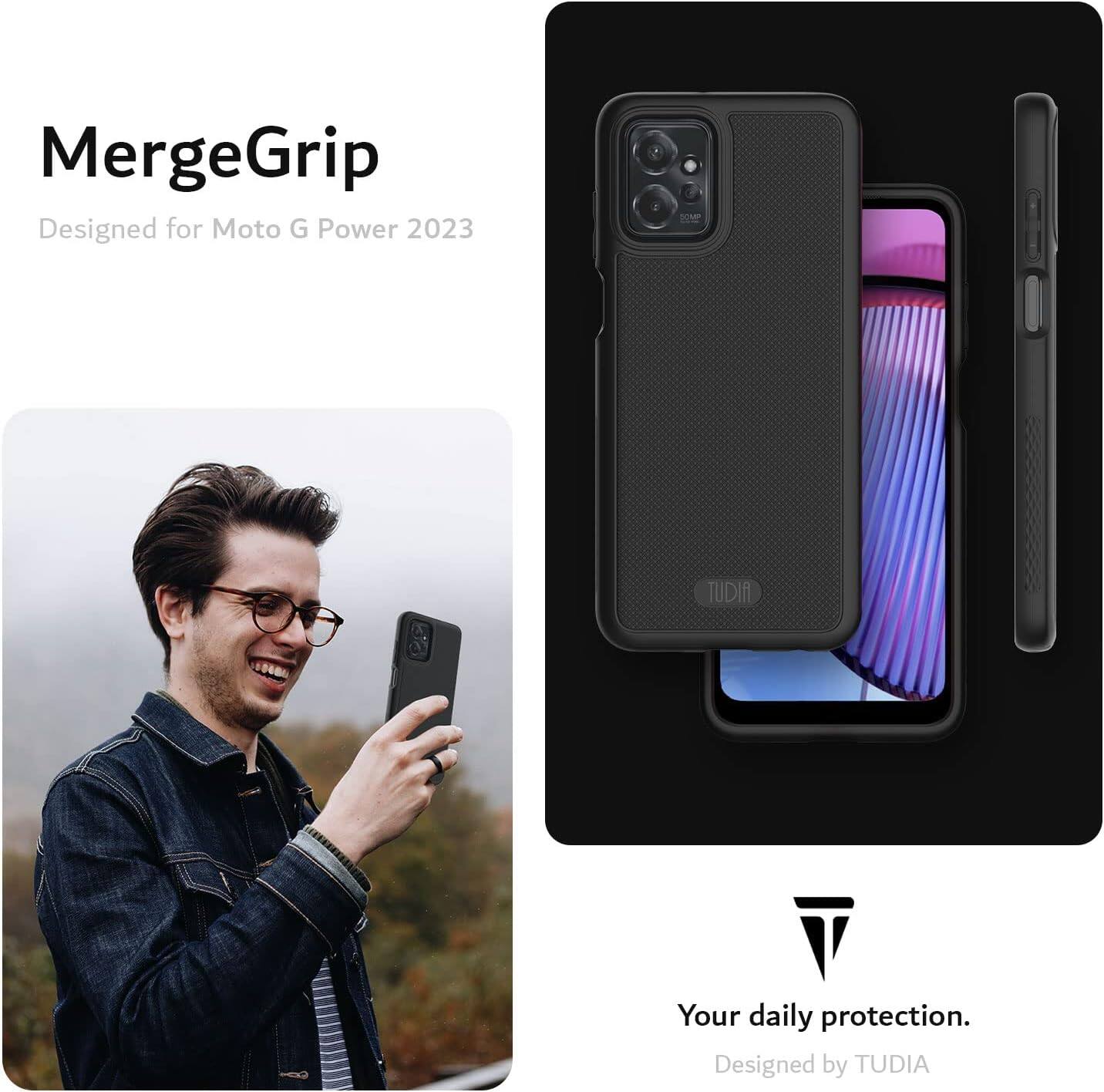 MergeGrip  
Designed for Moto G Power 2023  

Your daily protection.  
Designed by TUDIA