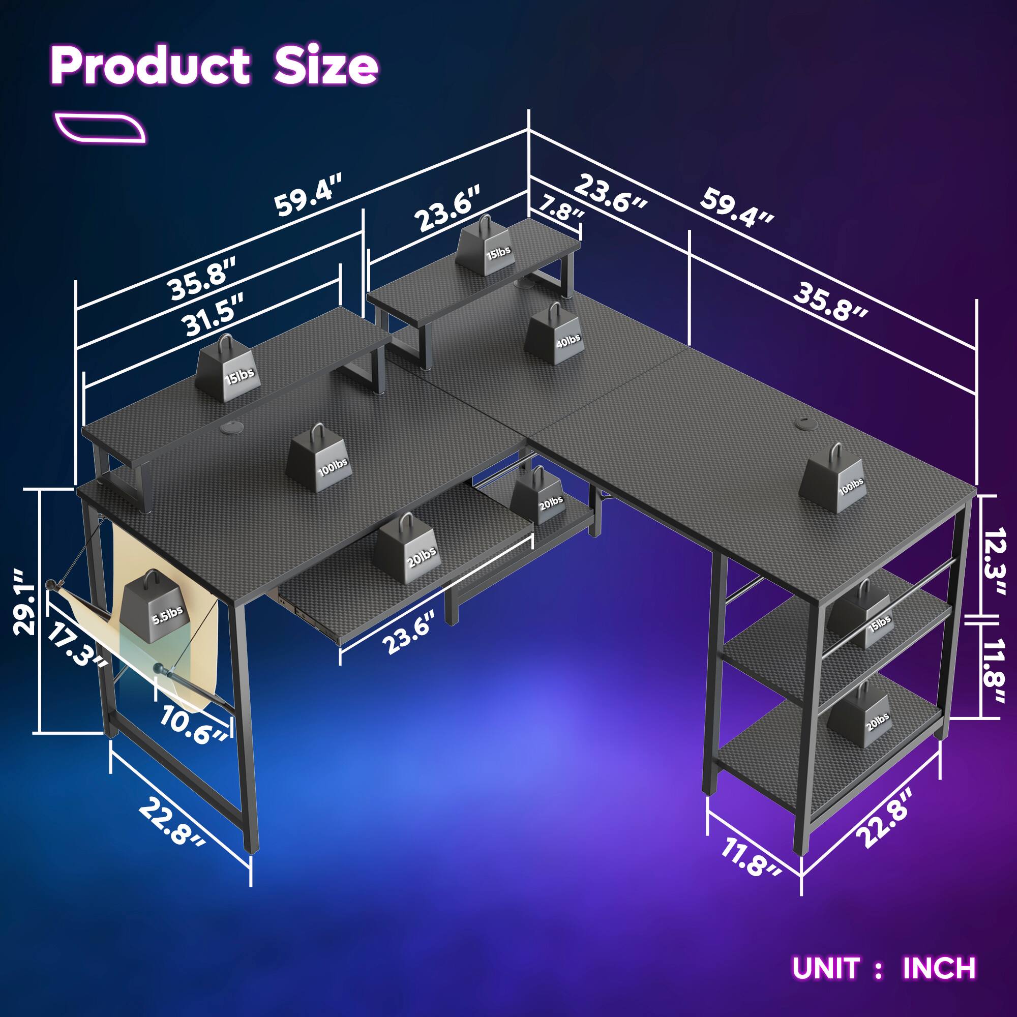 Product Size:
59.4" x 35.8" x 31.5" x 15lbs
23.6" x 7.8" x 23.6" x 59.4" x 75lbs
23.6" x 5.5lbs x 17.3" x 10.6" x 22.8" x 1oolbs x 2019 x 11.8" x 10ol x 15% x 2016s x 22.8" x 12.3" = 11.8"
UNIT: INCH