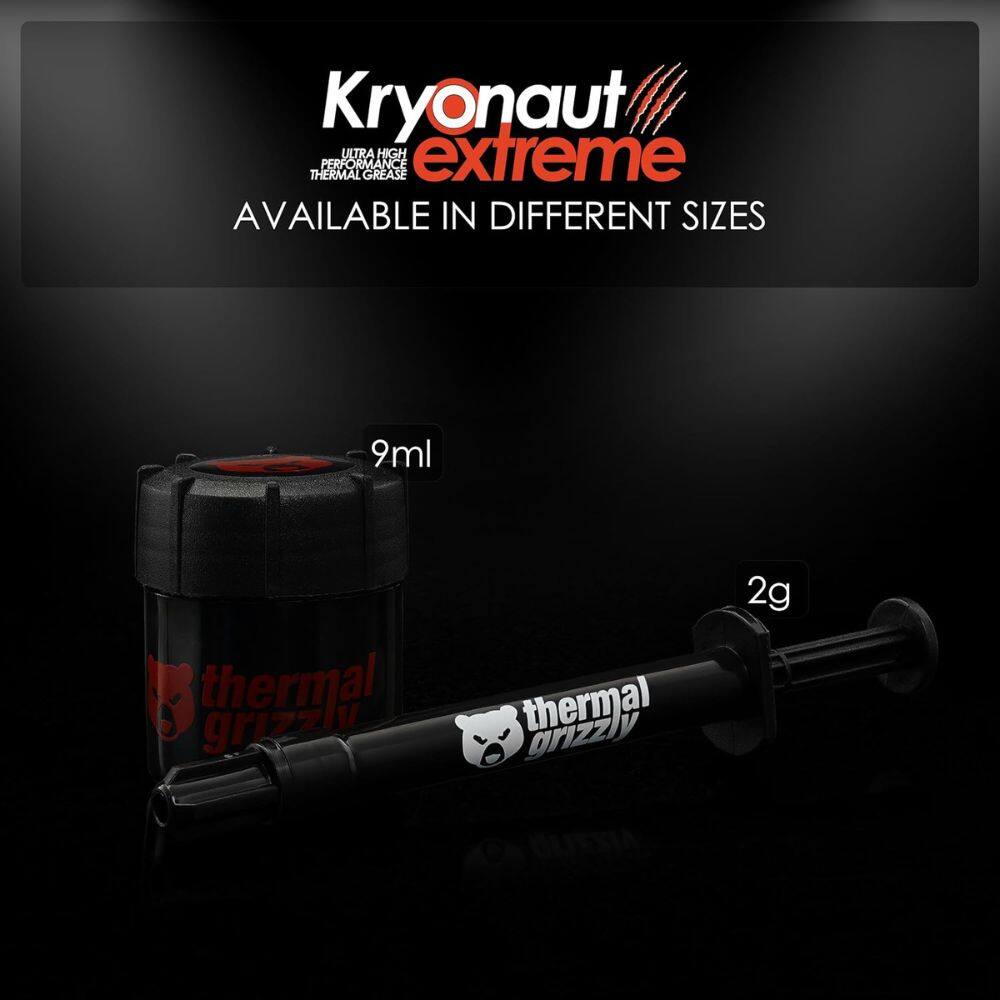 Kryonaut Extreme  
Ultra High Performance Thermal Grease  
Available in Different Sizes  
9ml  
Thermal Grizzly  
2g