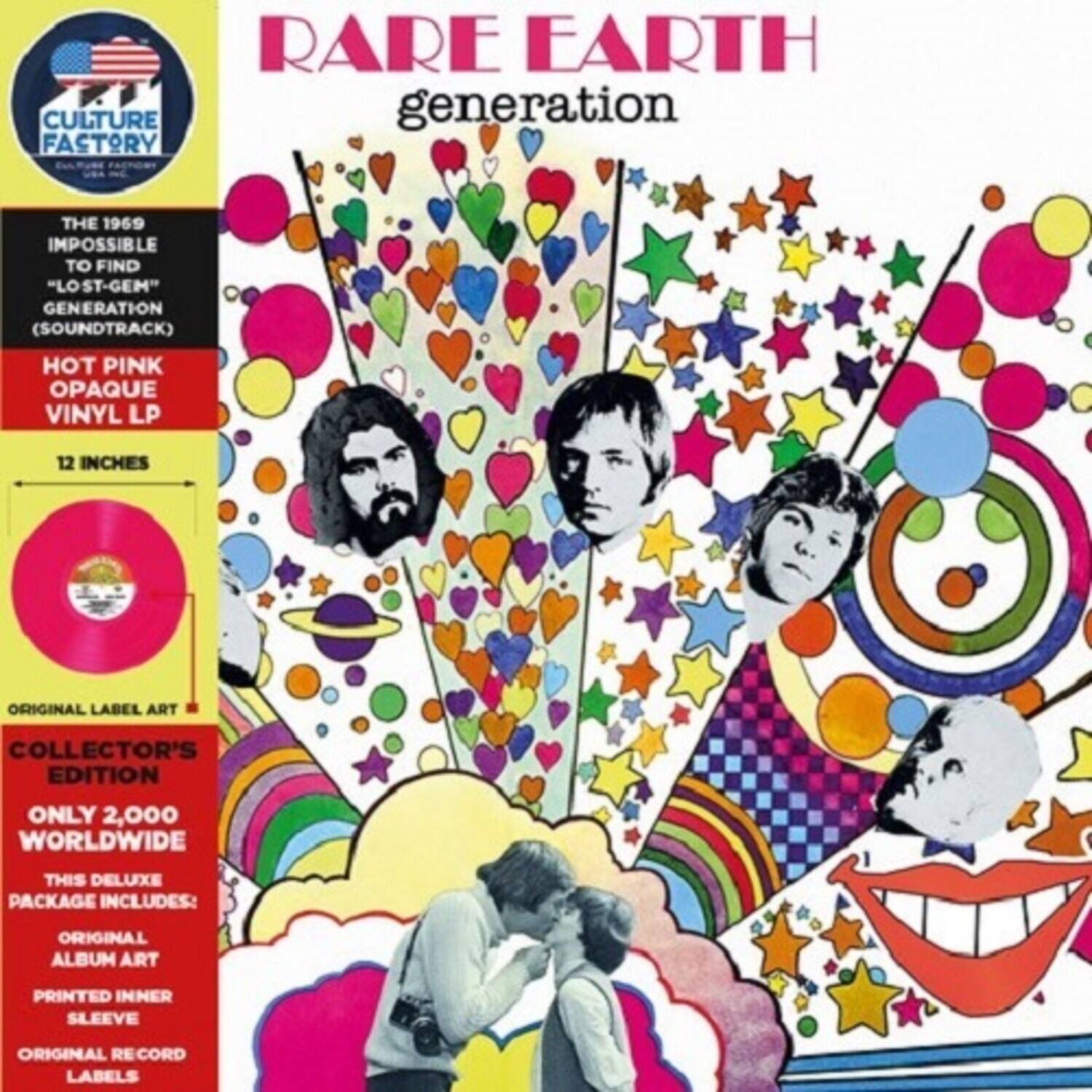 **RARE EARTH**  
**generation**

**CULTURE FACTORY**  
**THE 1969 IMPOSSIBLE TO FIND "LOST-GEM" GENERATION (SOUNDTRACK)**  
**HOT PINK OPAQUE VINYL LP**  
**12 INCHES**

**ORIGINAL LABEL ART**  
**COLLECTOR'S EDITION**  
**ONLY 2,000 WORLDWIDE**

**THIS DELUXE PACKAGE INCLUDES:**  
- ORIGINAL ALBUM ART  
- PRINTED INNER SLEEVE  
- ORIGINAL RECORD LABELS