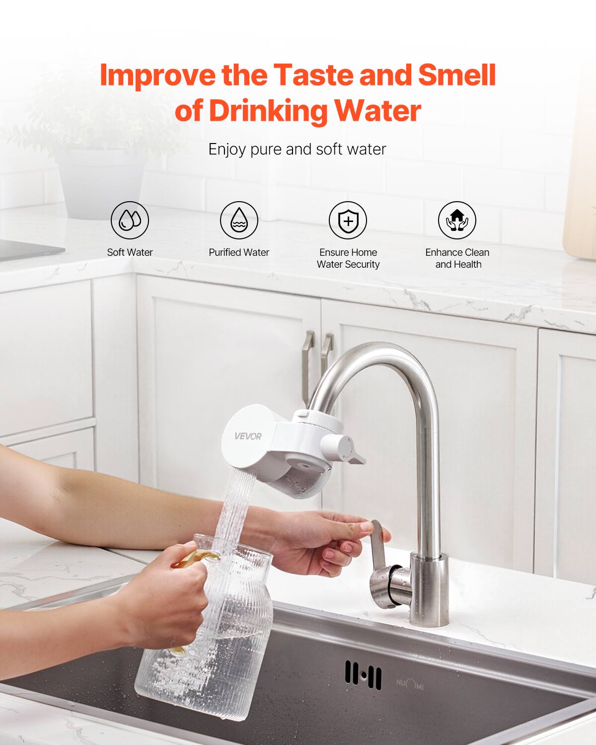 Improve the Taste and Smell of Drinking Water

Enjoy pure and soft water

Soft Water + Purified Water

Ensure Home Water Security

Enhance Clean and Health

VEVOR