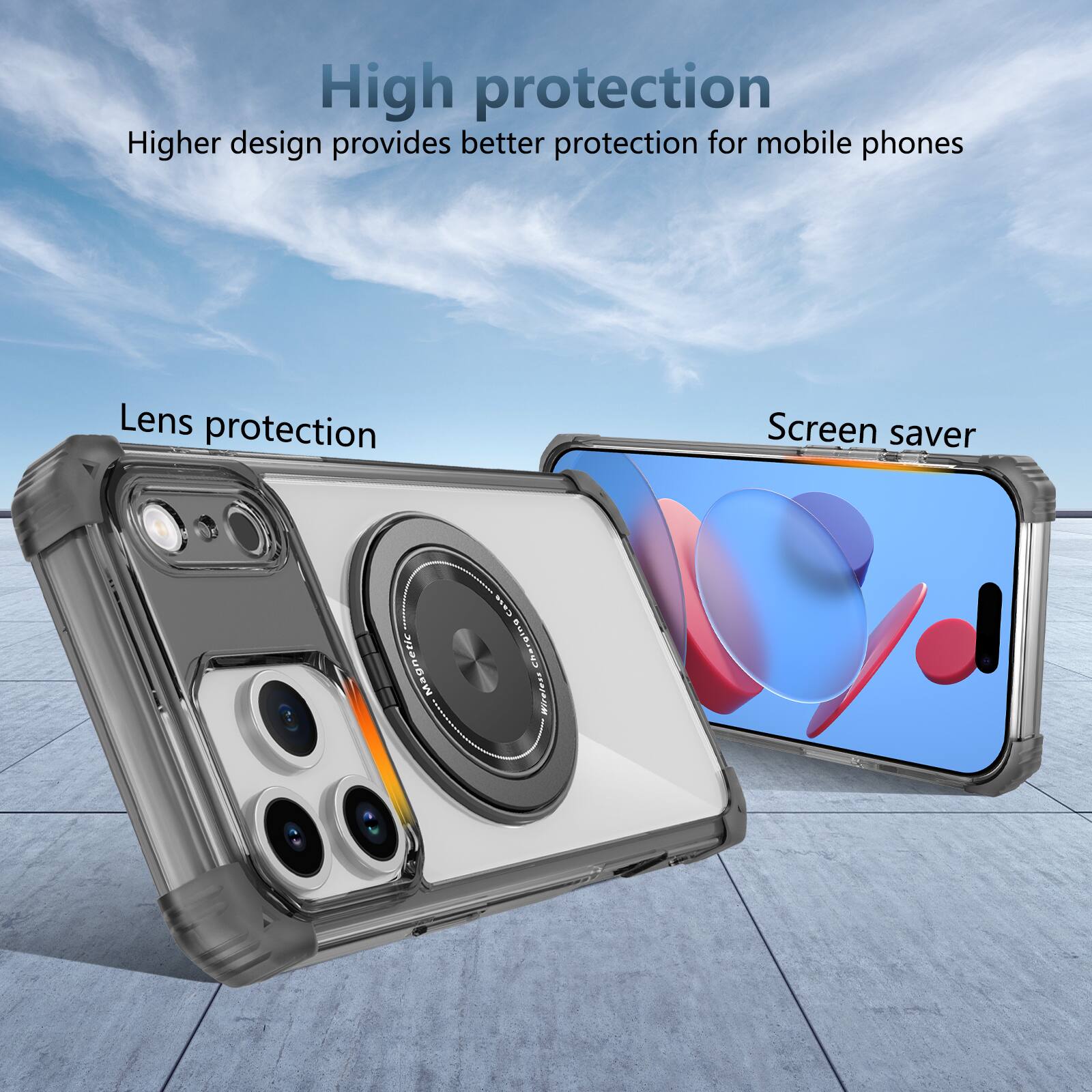 High protection  
Higher design provides better protection for mobile phones  
Lens protection  
Screen saver