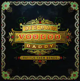 Big Bad Voodoo Daddy - Rattle Them Bones - VINYL LP